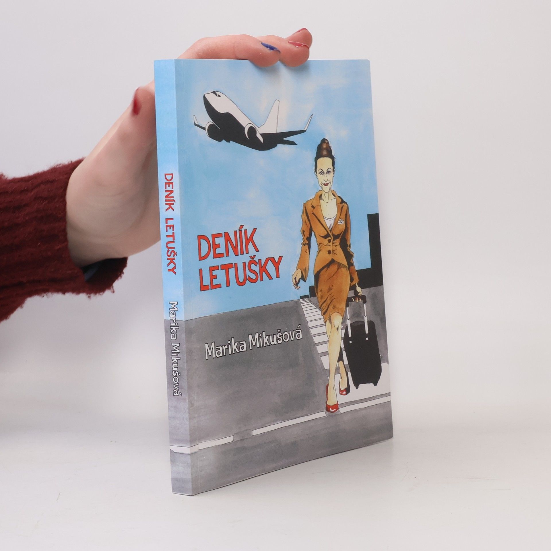 Marika Mikušová Deník letušky