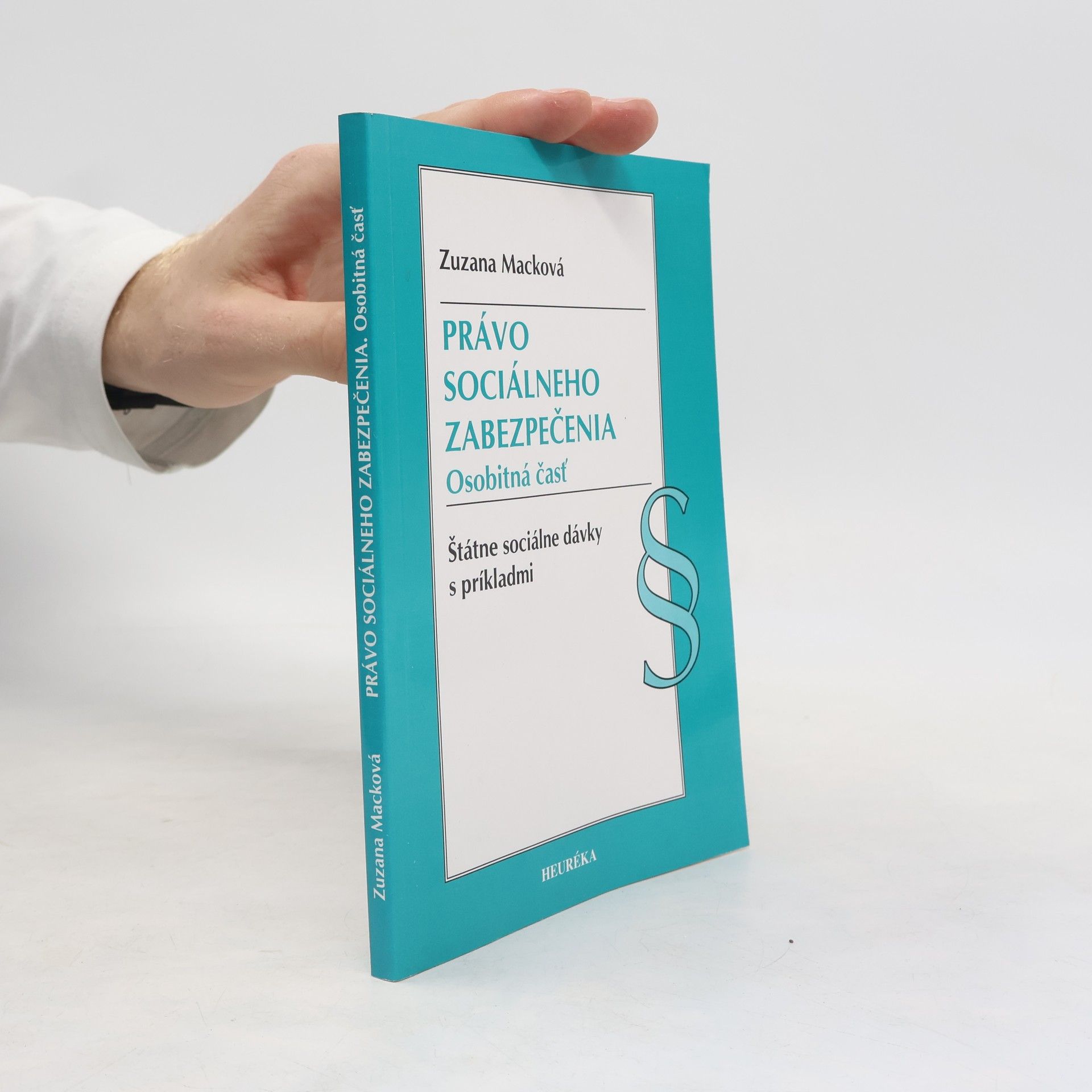 Zuzana Macková Právo sociálneho zabezpečenia. Osobitná časť
