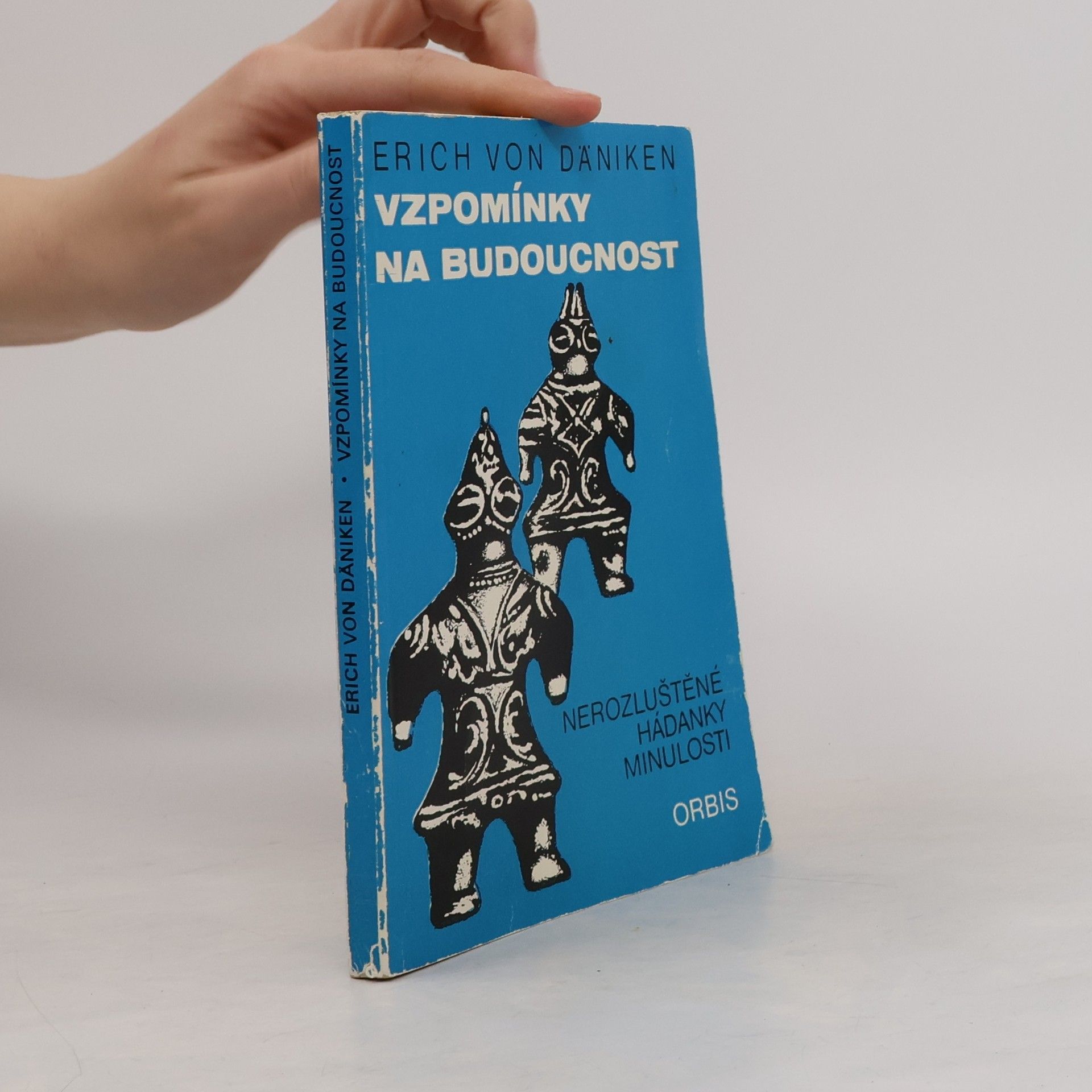 Erich von Däniken Vzpomínky na budoucnost
