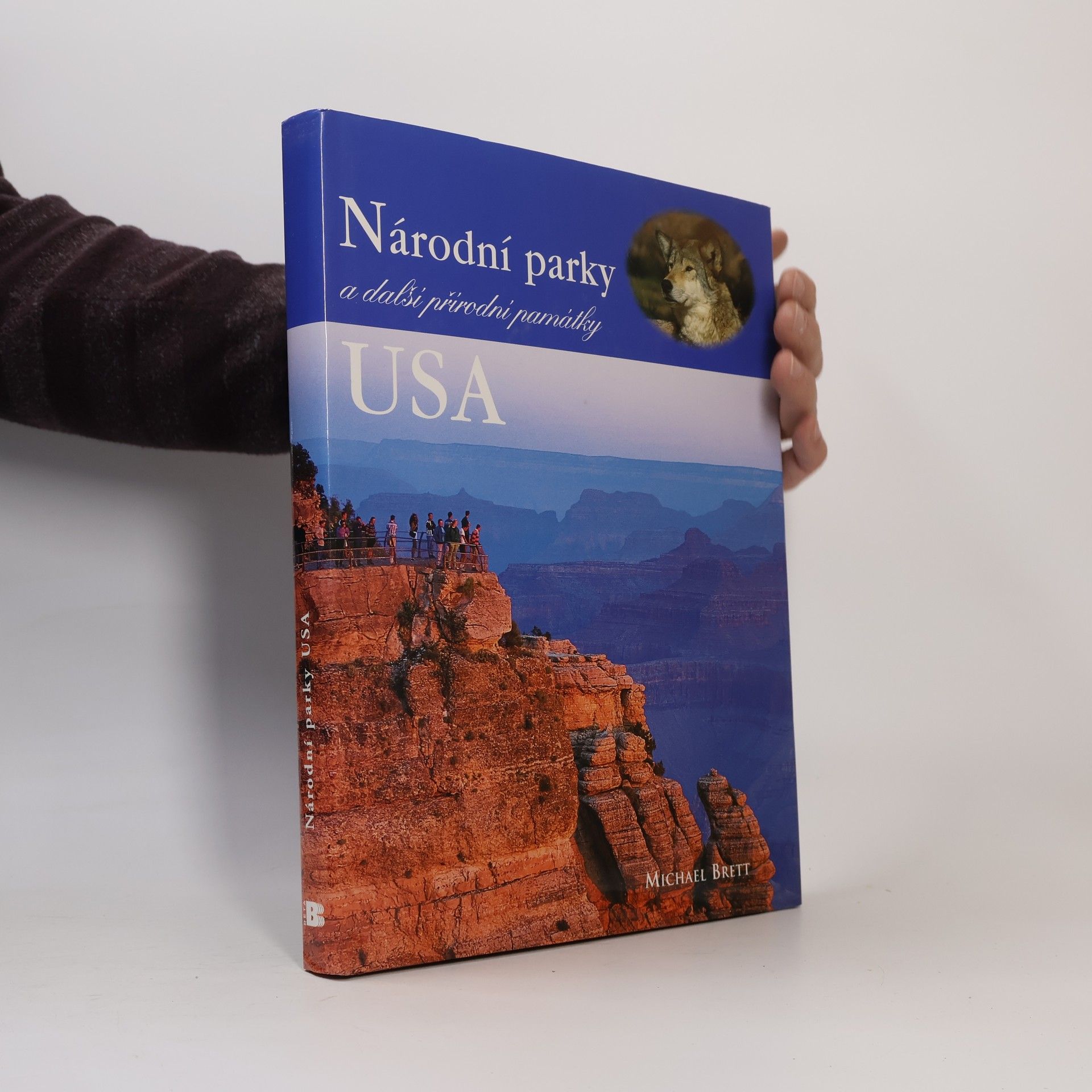 Michael Brett Národní parky a další přírodní památky USA