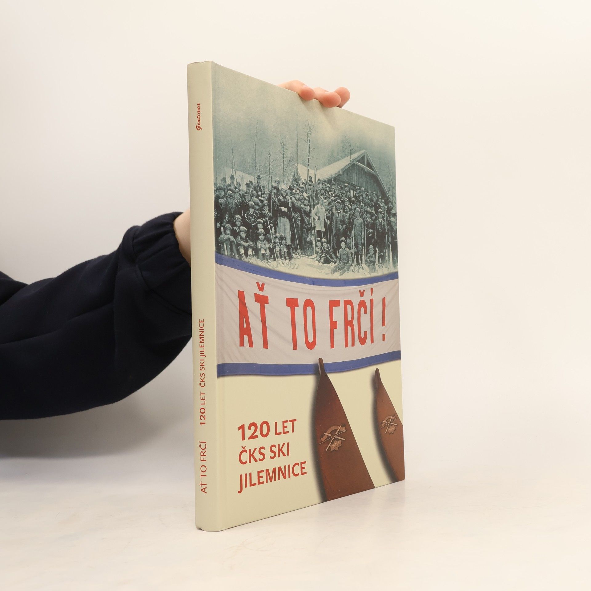 Stanislav Henych Ať to frčí. 120 let ČKS SKI Jilemnice