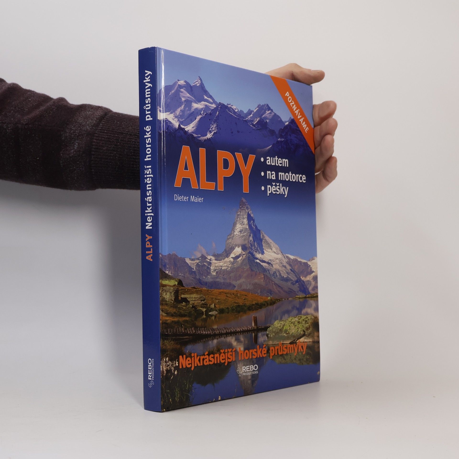 Dieter Maier Alpy: Nejkrásnější horské průsmyky