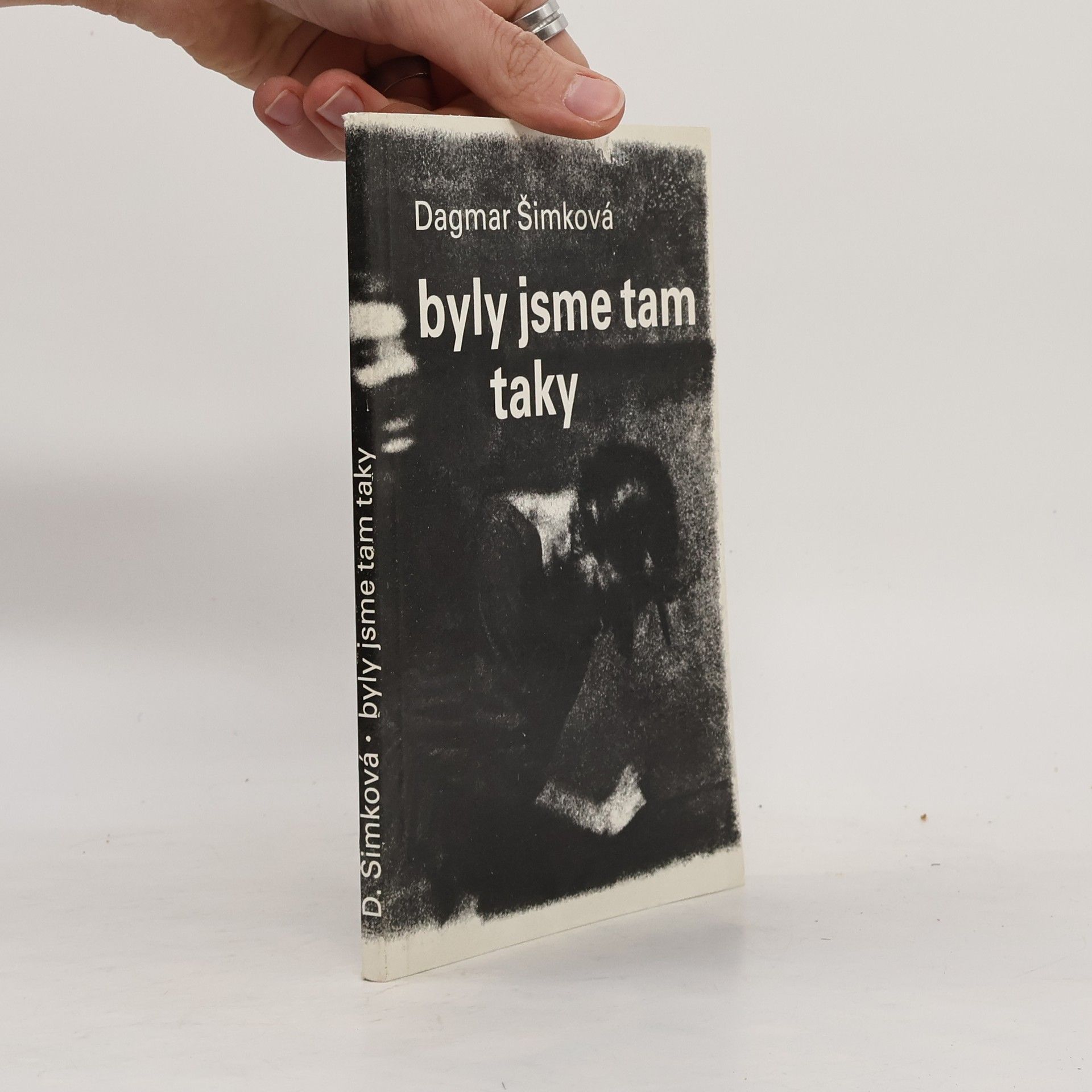 Dagmar Šimková Byly jsme tam taky