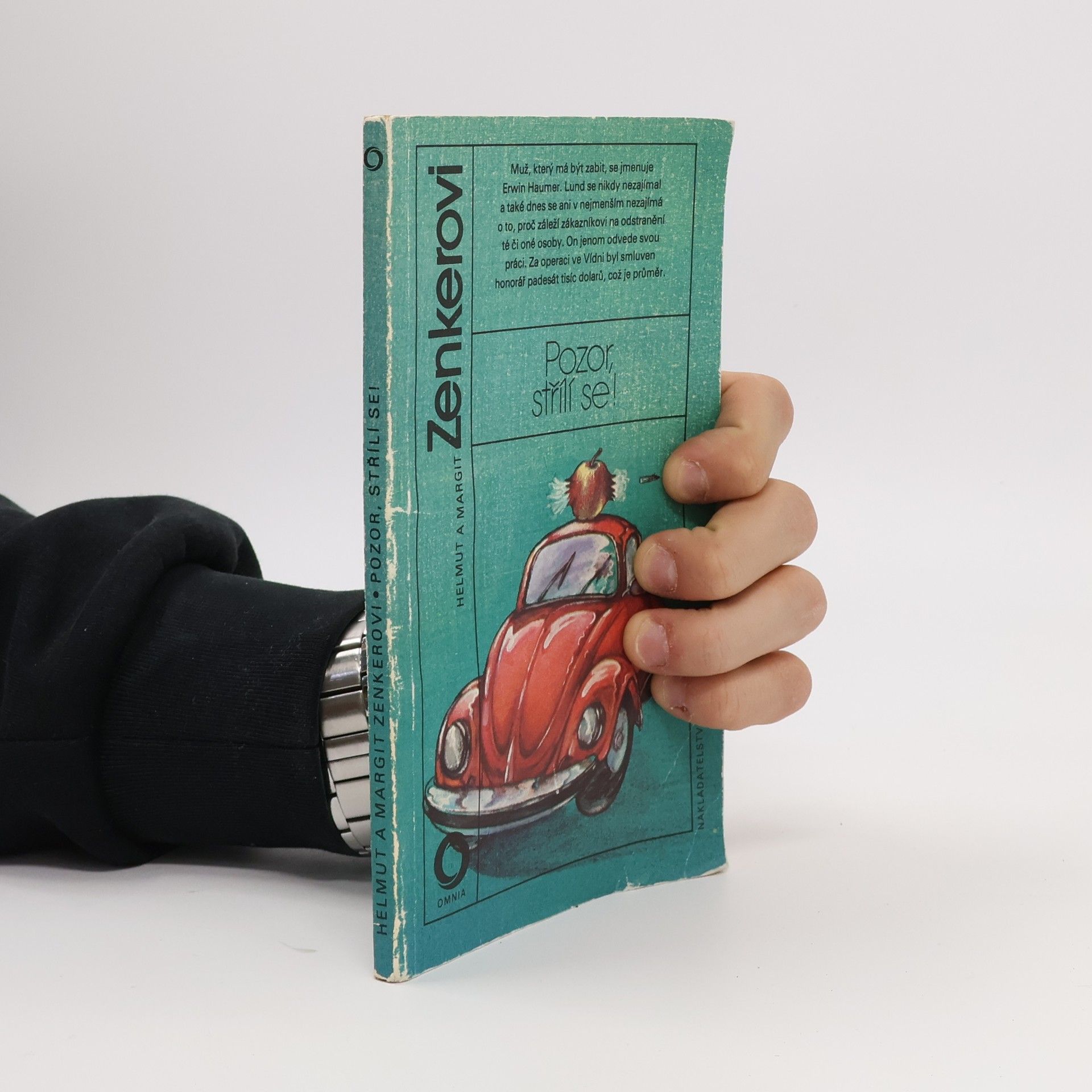 Helmut Zenker Pozor, střílí se!