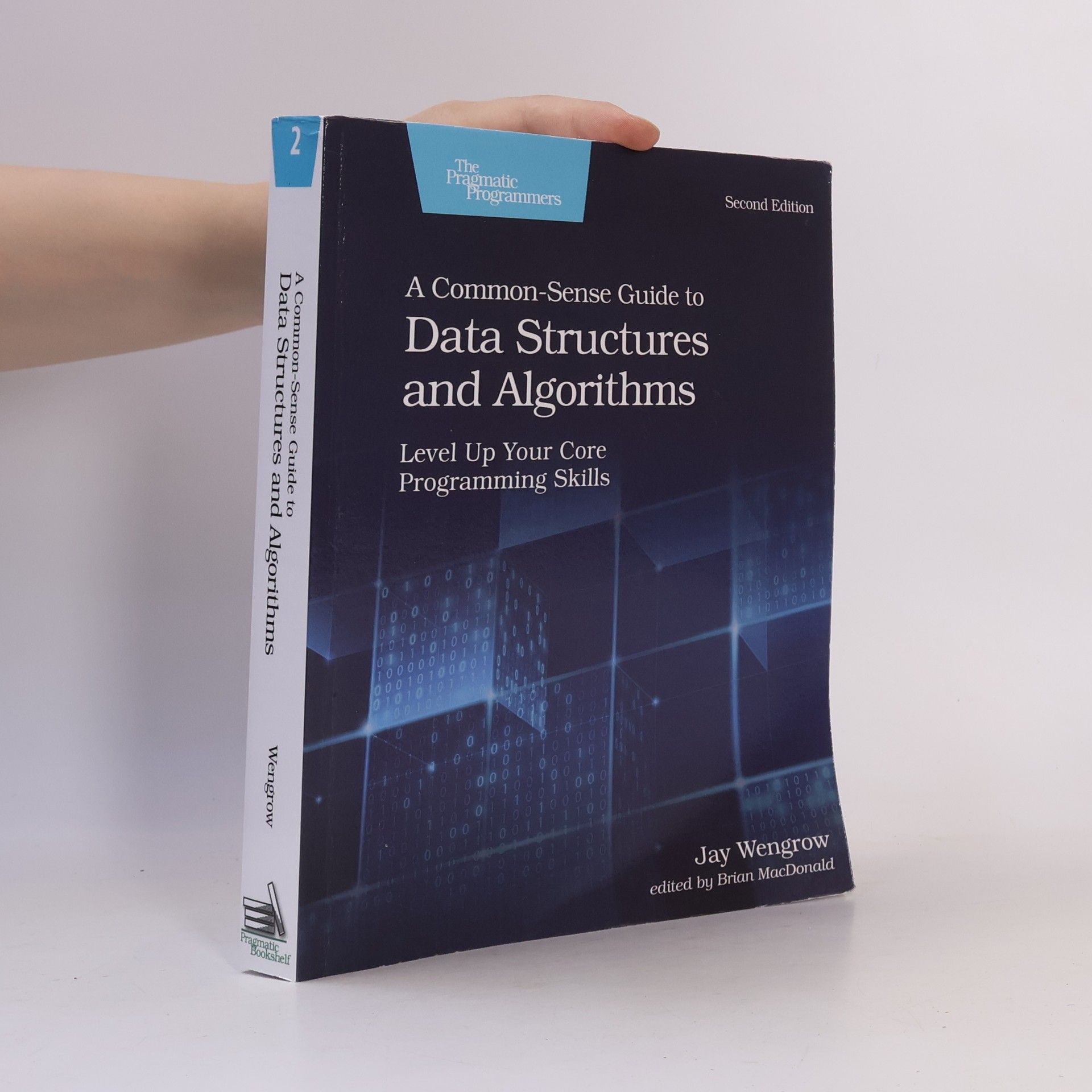 Jay Wengrow A Common-Sense Guide to Data Structures and Algorithms