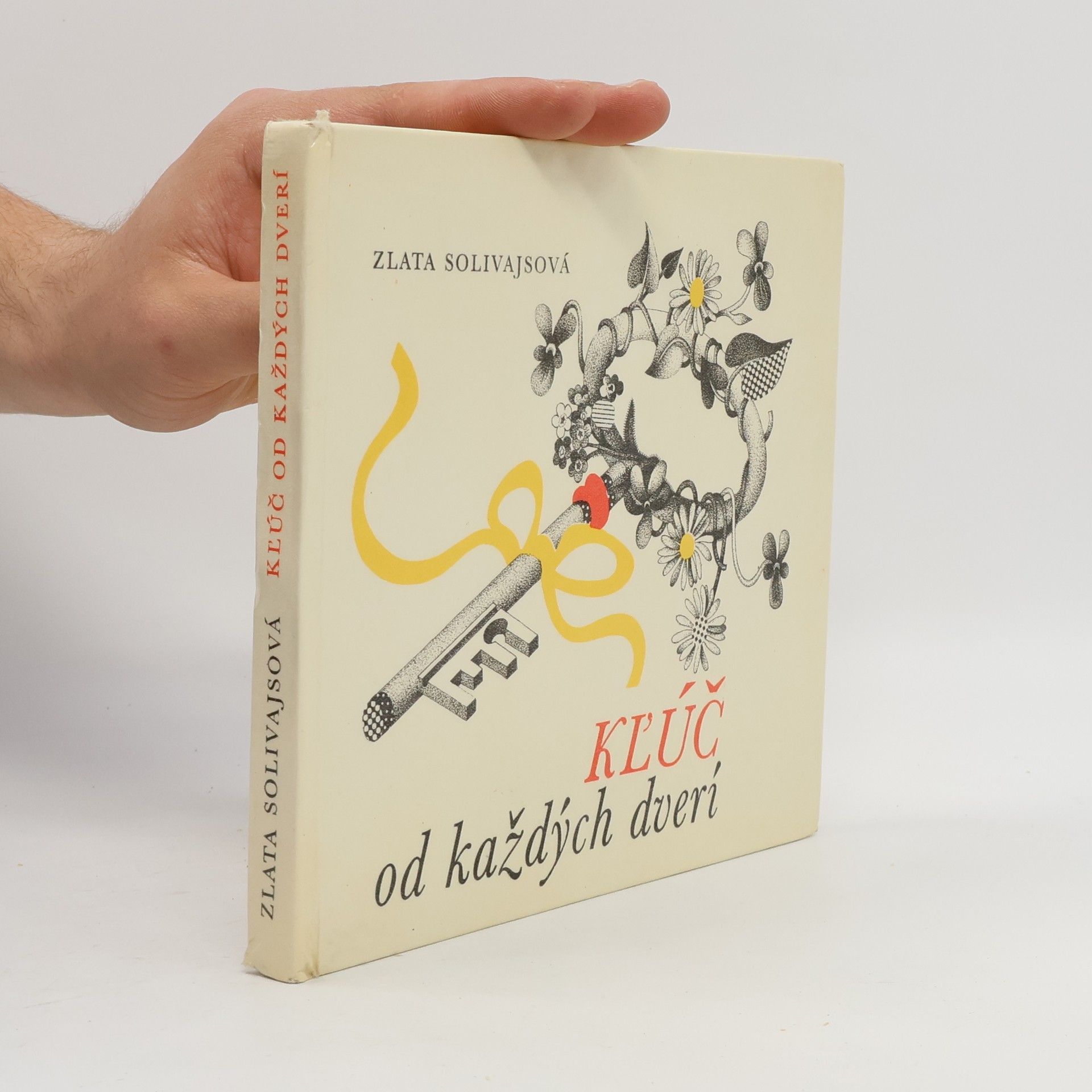 Zlata Solivajsová Kľúč od každých dverí