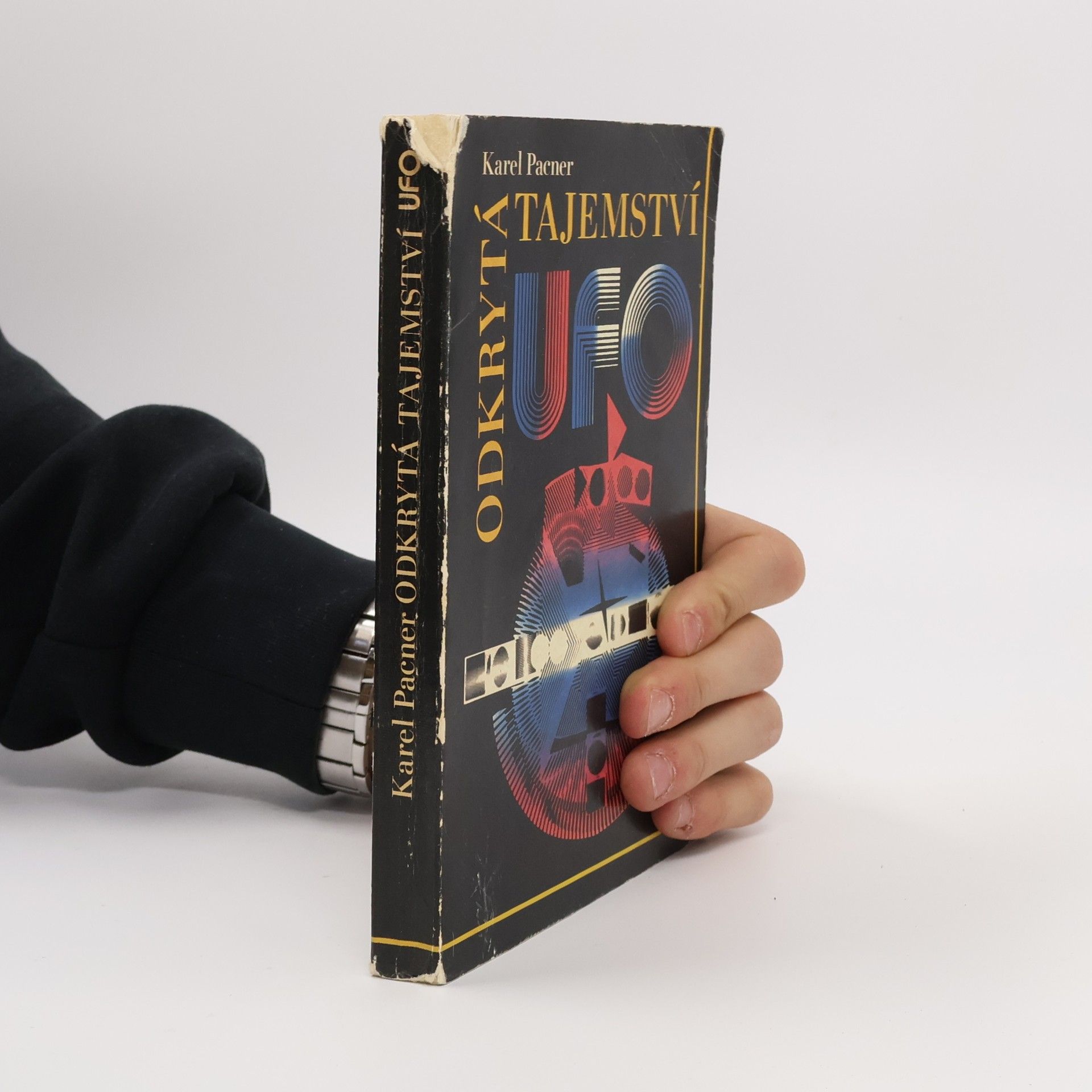 Karel Pacner Odkrytá tajemství UFO