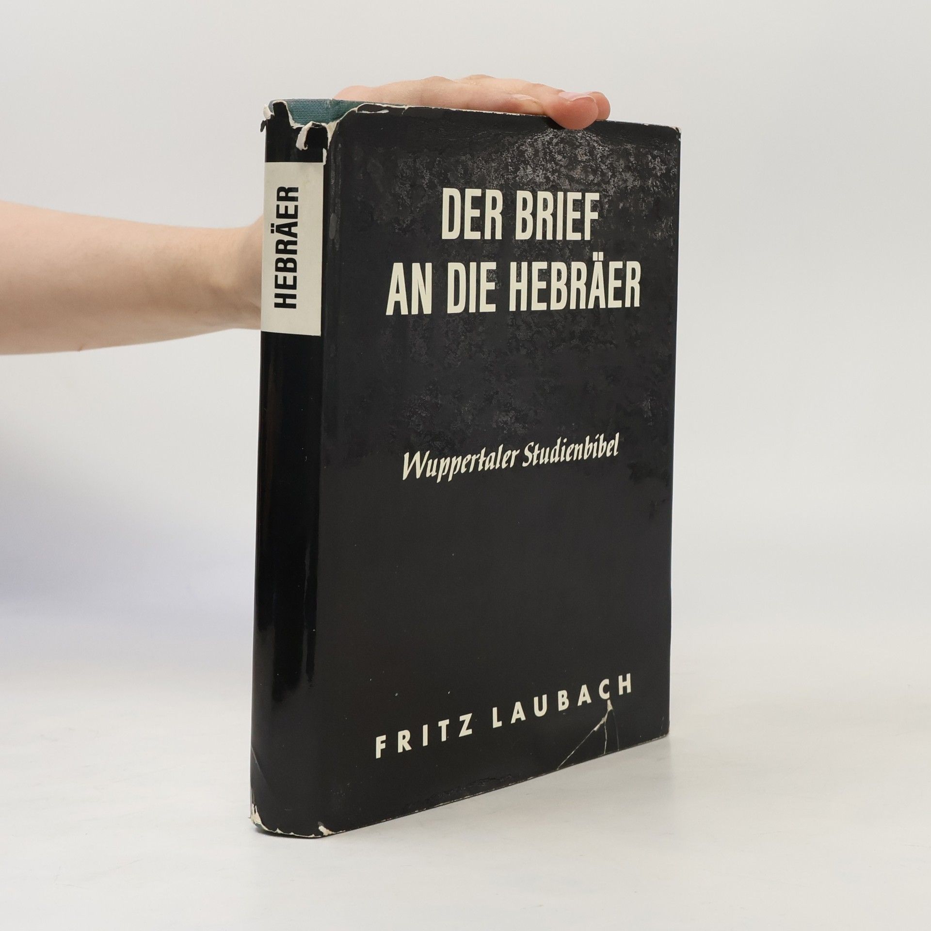 Fritz Laubach Der Brief an die Hebräer