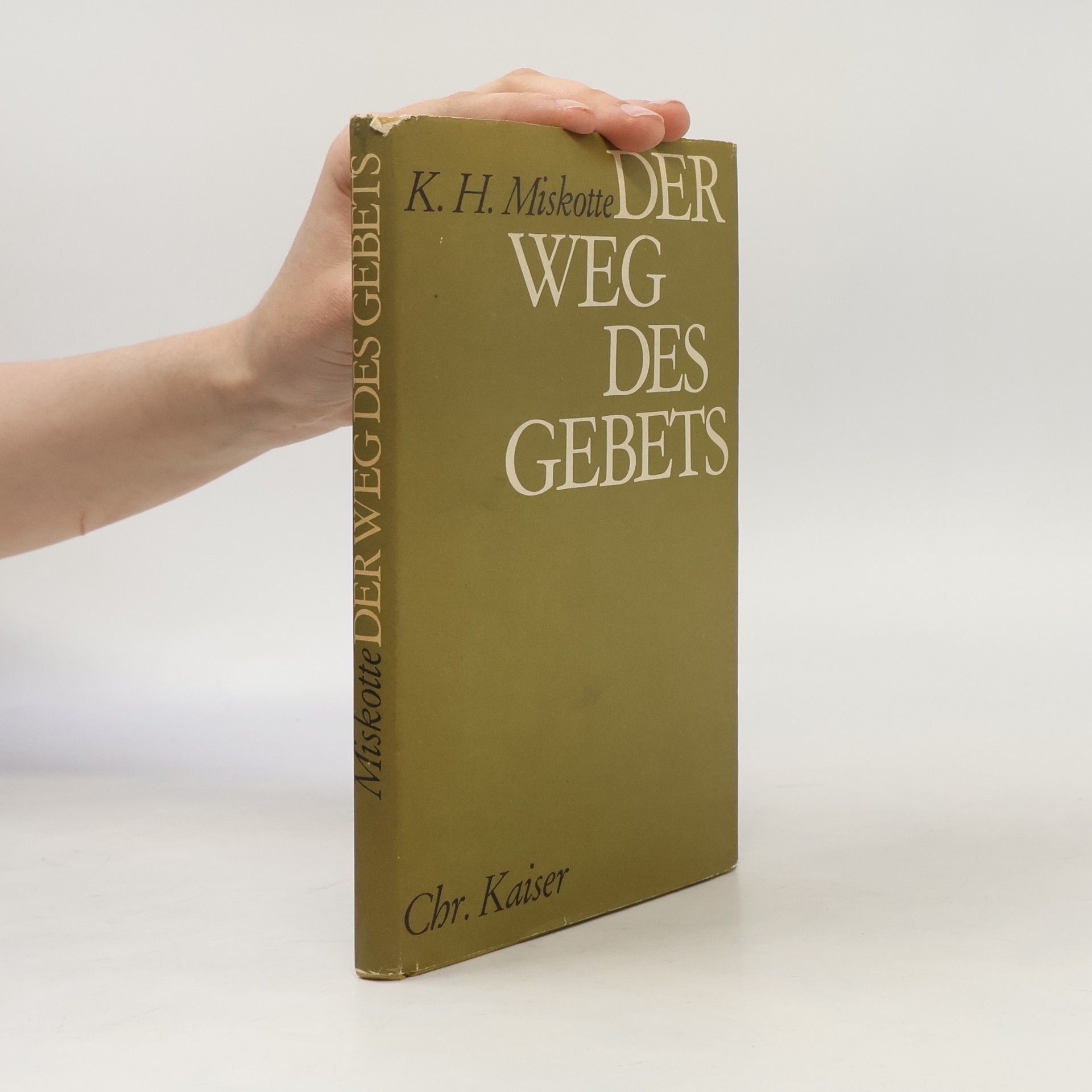 K. H. Miskotte Der Weg des Gebets