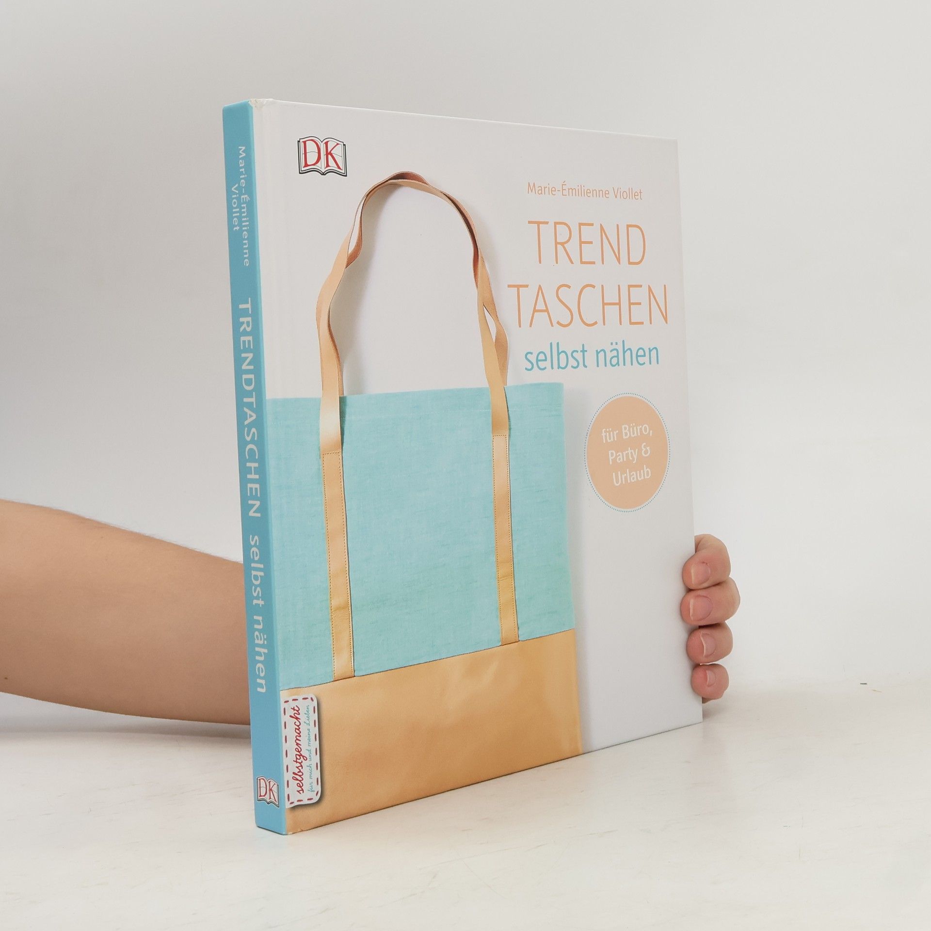 Marie E. milienne Viollet Trendtaschen selbst nähen für Büro, Party und Urlaub