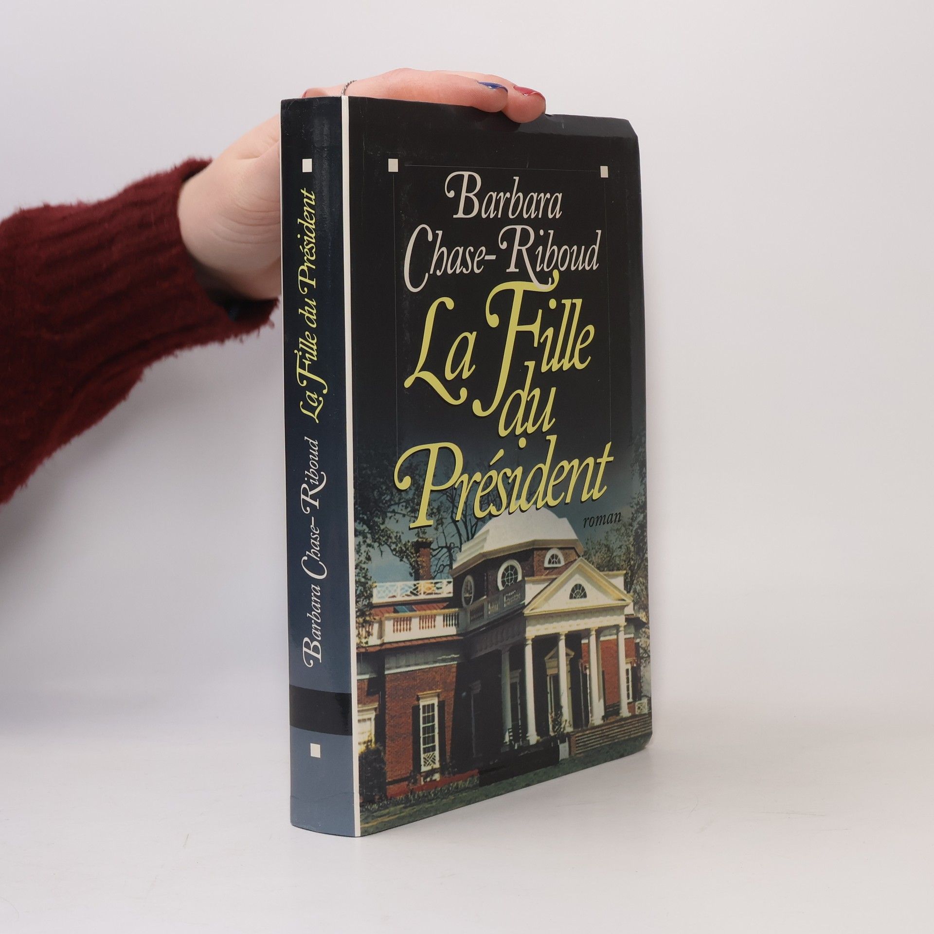 Barbara Chase-Riboud La fille du président