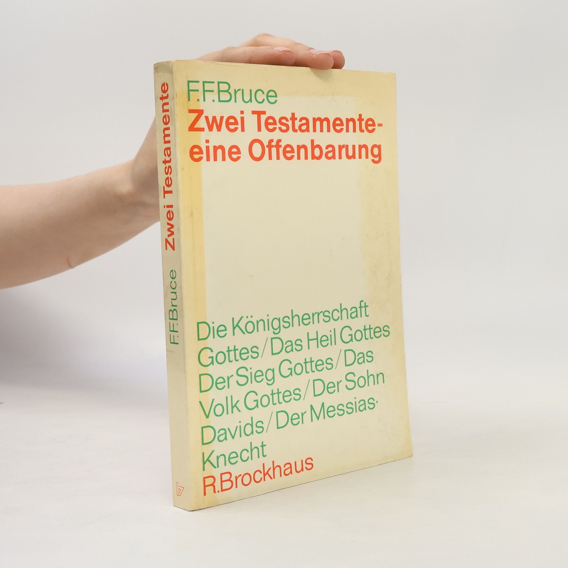 F. F. Bruce Zwei testamente eine Offenbarung