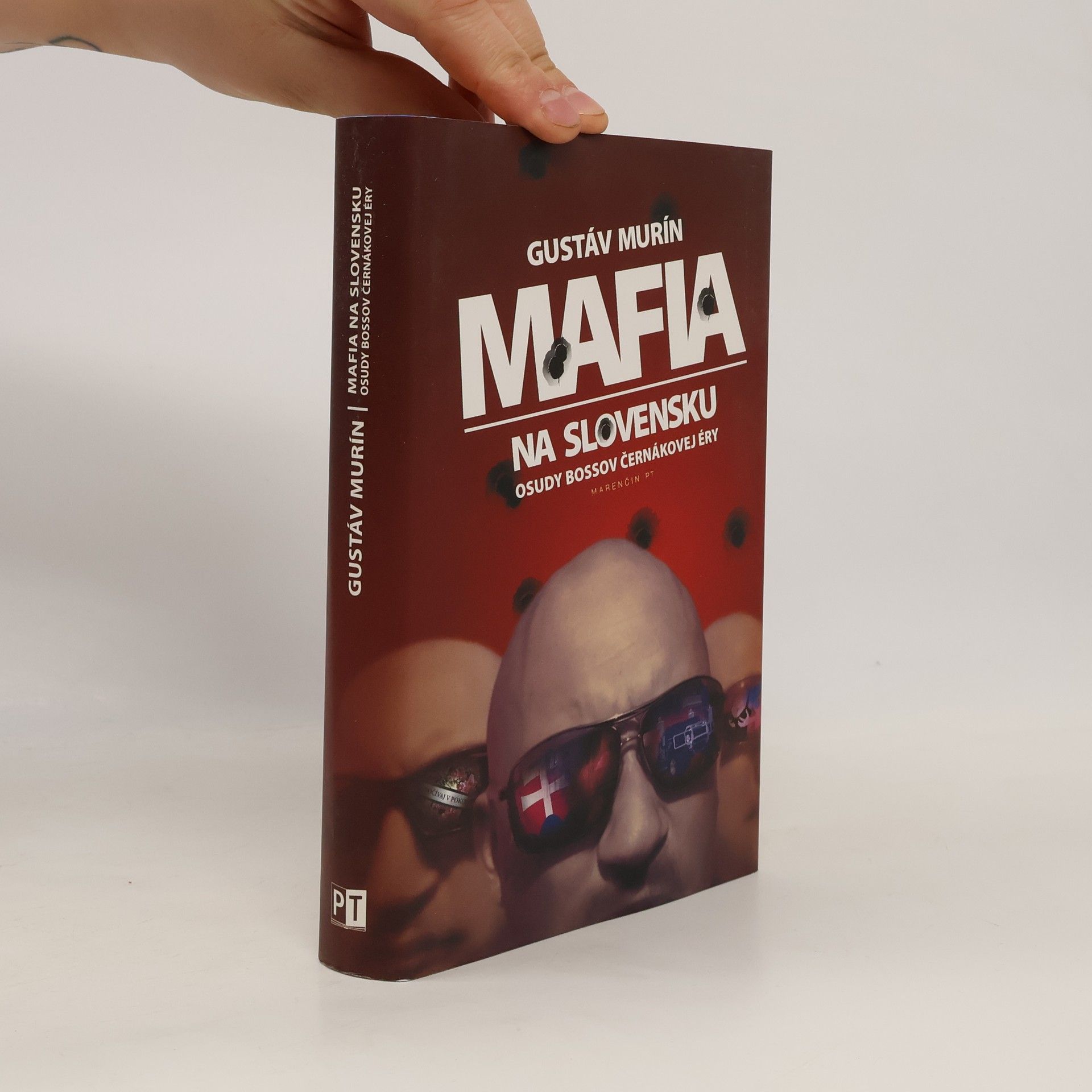 Gustáv Murín Mafia na Slovensku - Osudy bossov Černákovej éry