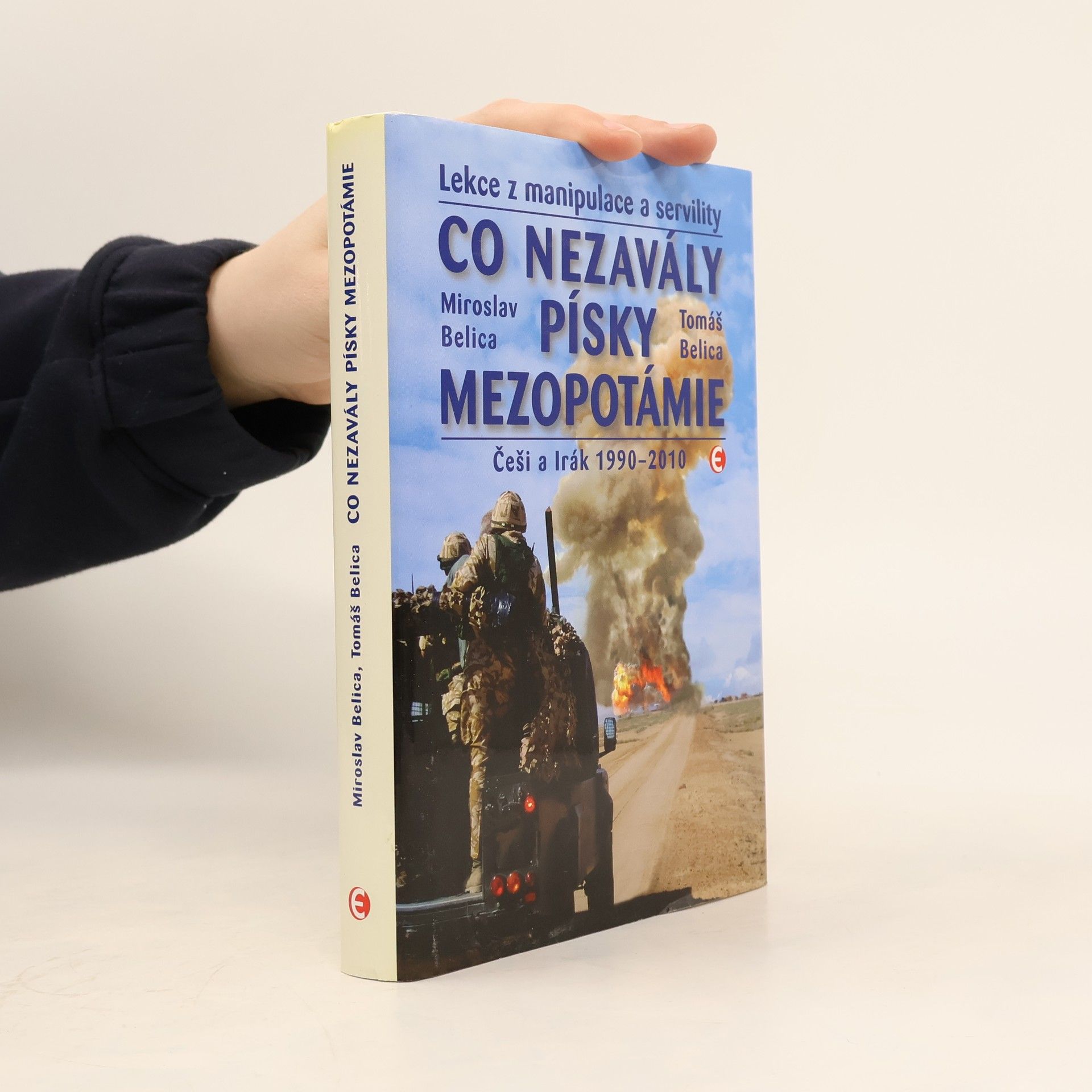 Tomáš Belica Co nezavály písky Mezopotámie