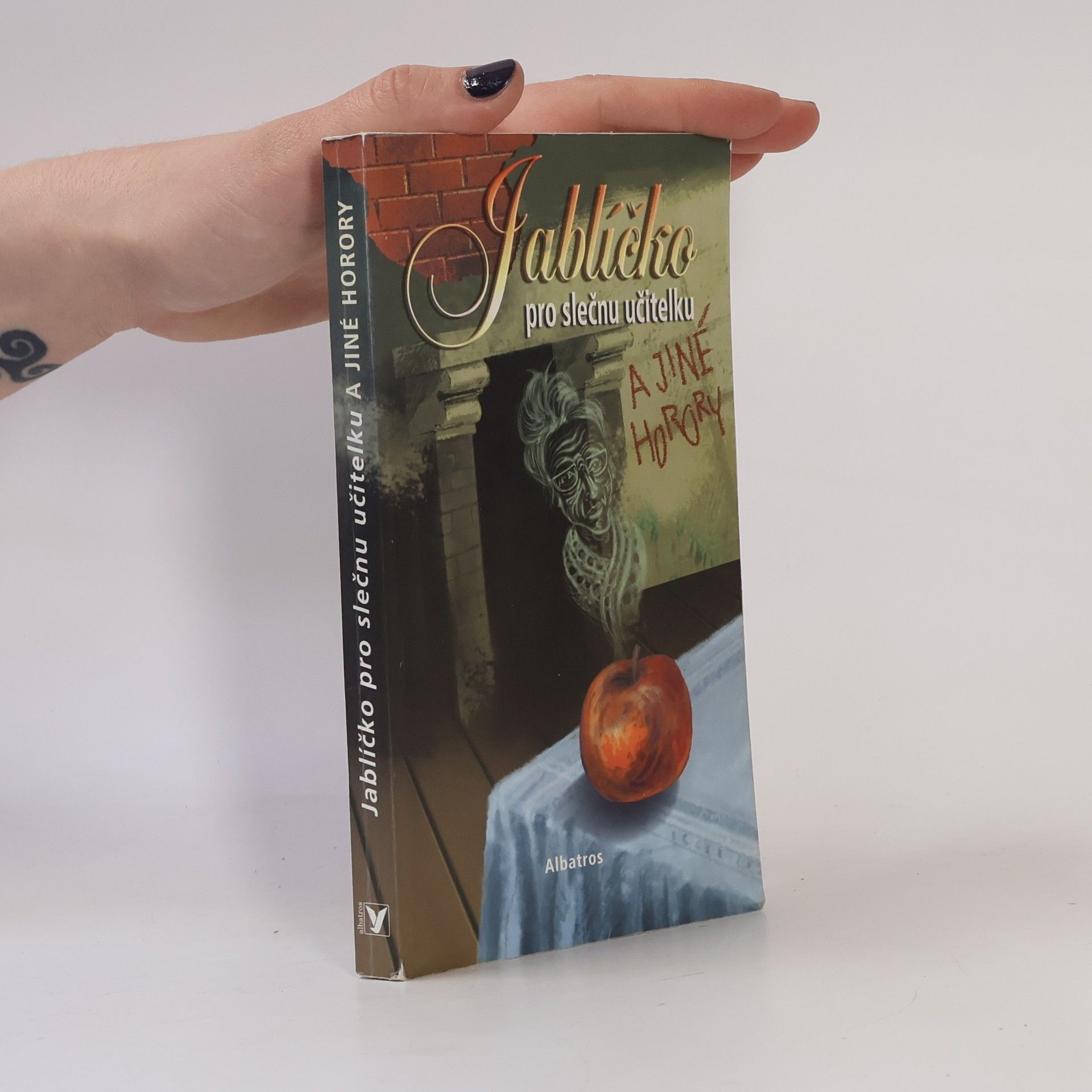 Šárka Kubánková Jablíčko pro slečnu učitelku a jiné horory