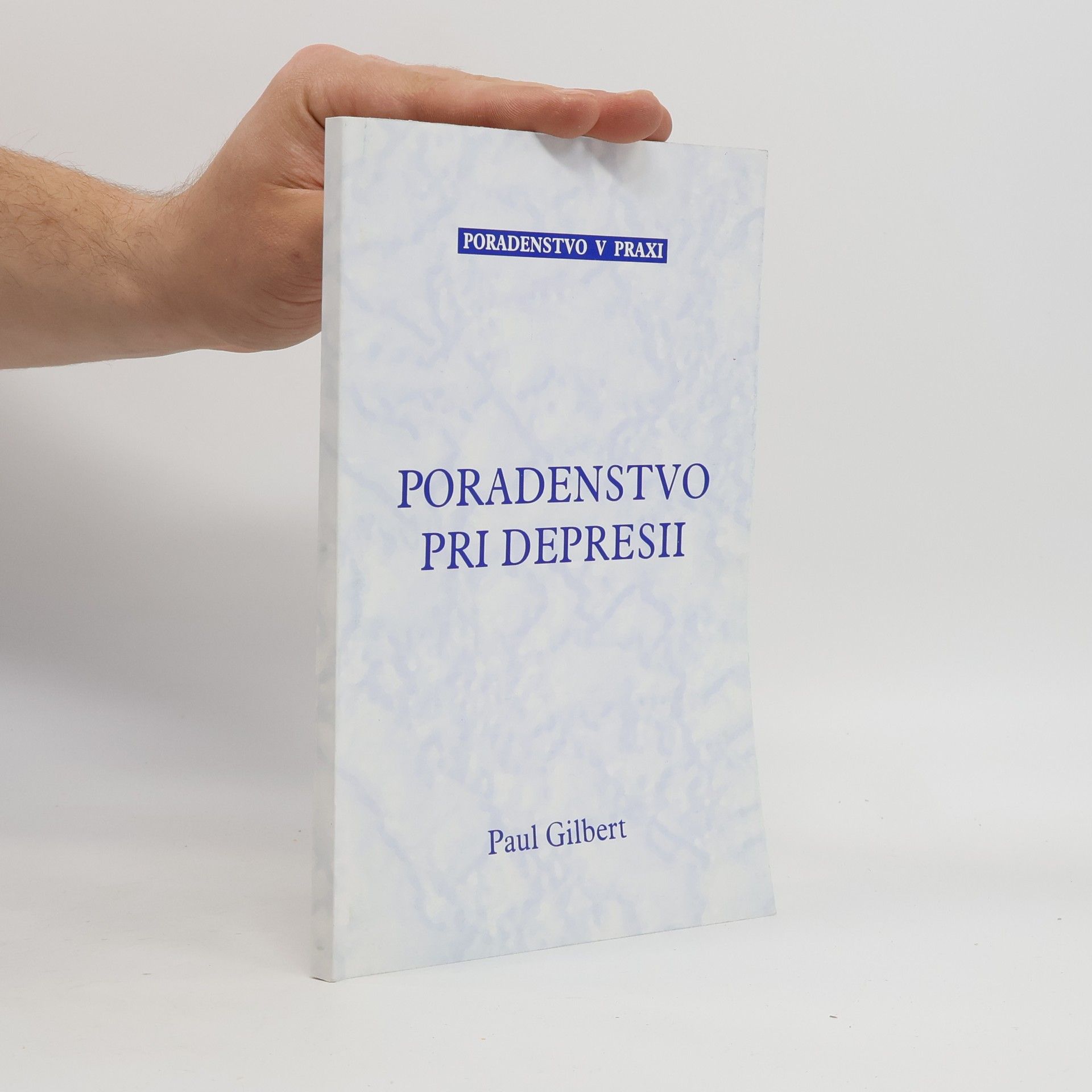 Paul Gilbert Poradenstvo pri depresii