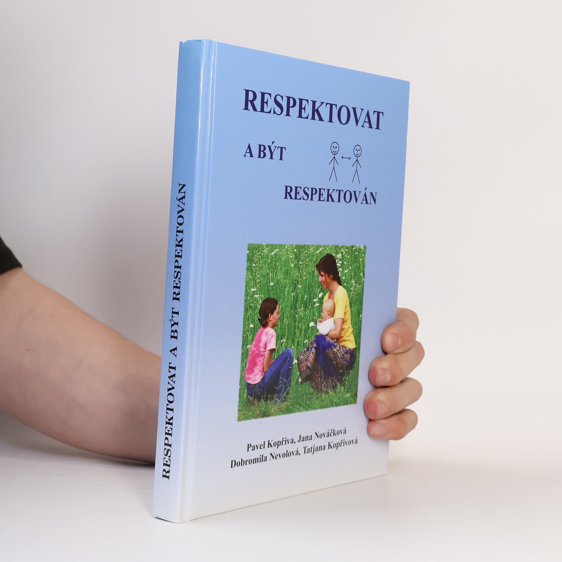 Pavel Kopřiva Respektovat a být respektován