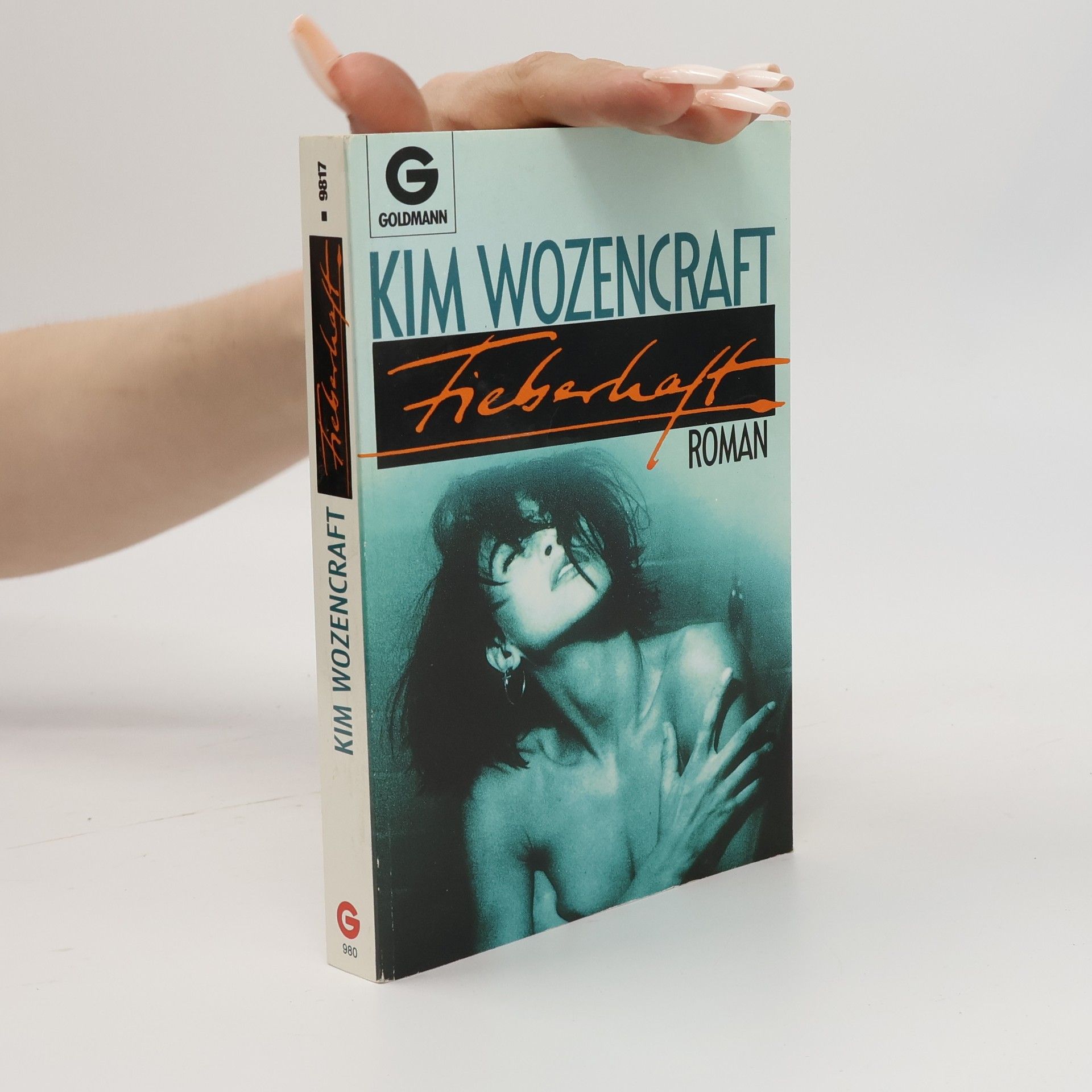 Kim Wozencraft Fieberhaft