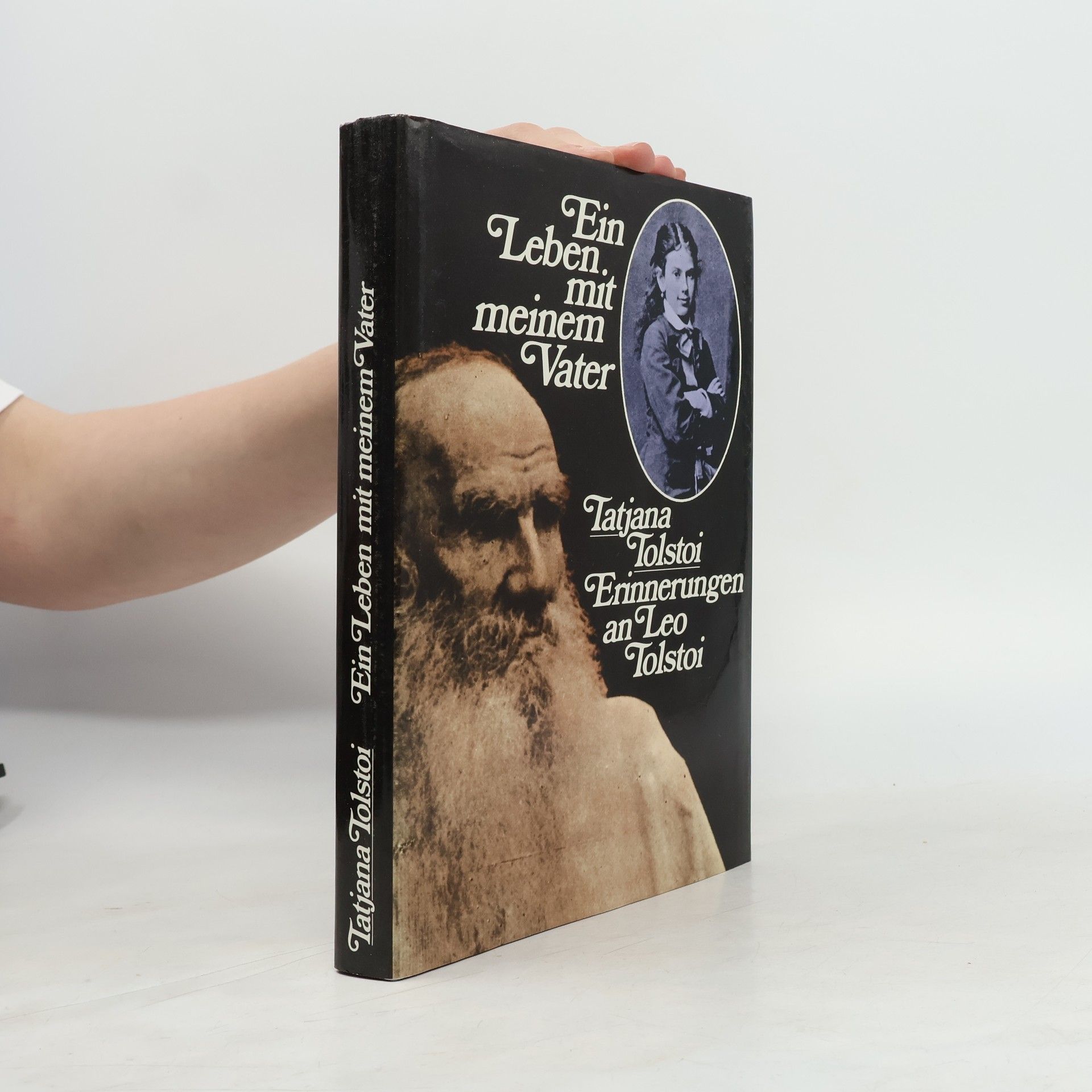 Tatʹjana L. Suchotina Tolstaja Ein Leben mit meinem Vater