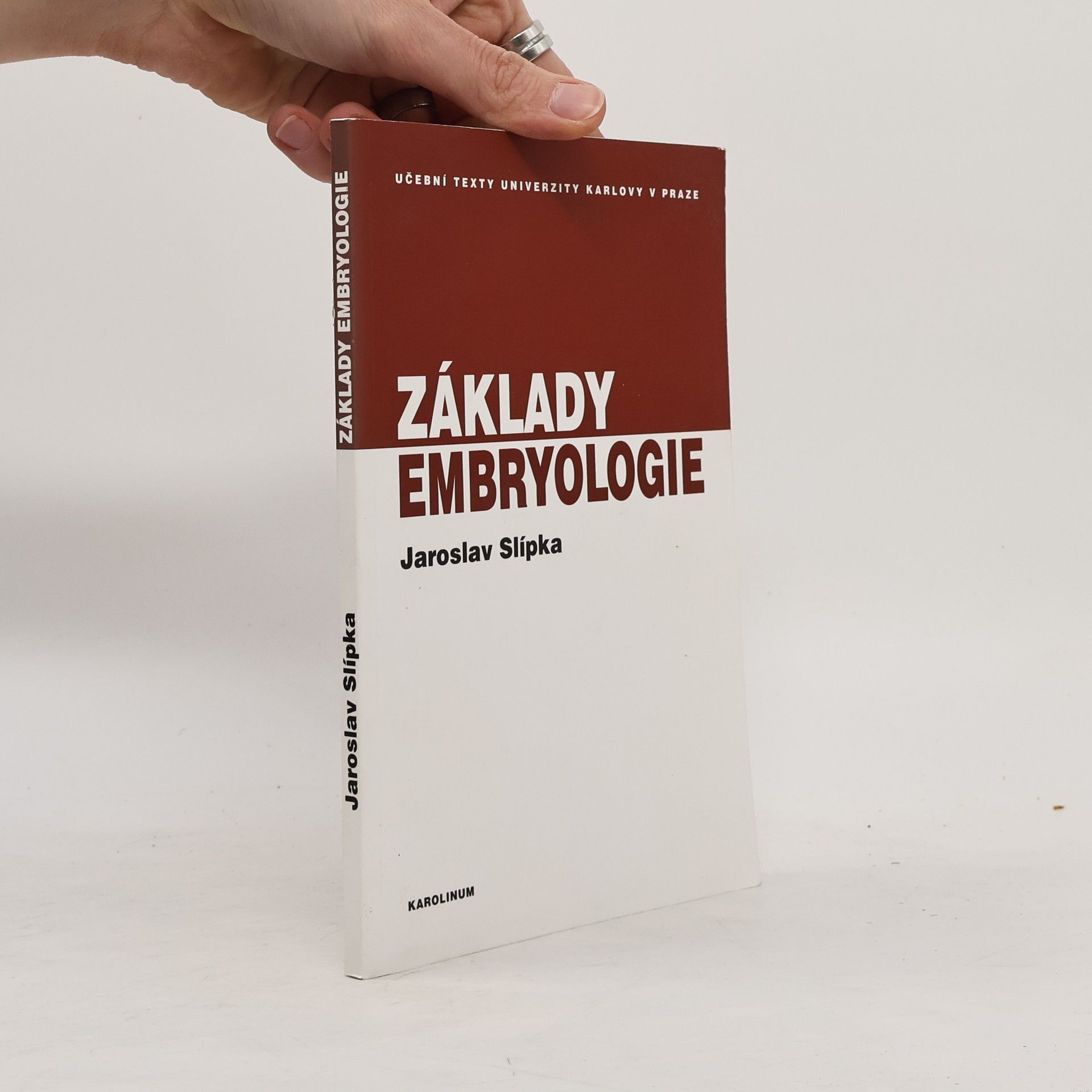 Jaroslav Slípka Základy embryologie