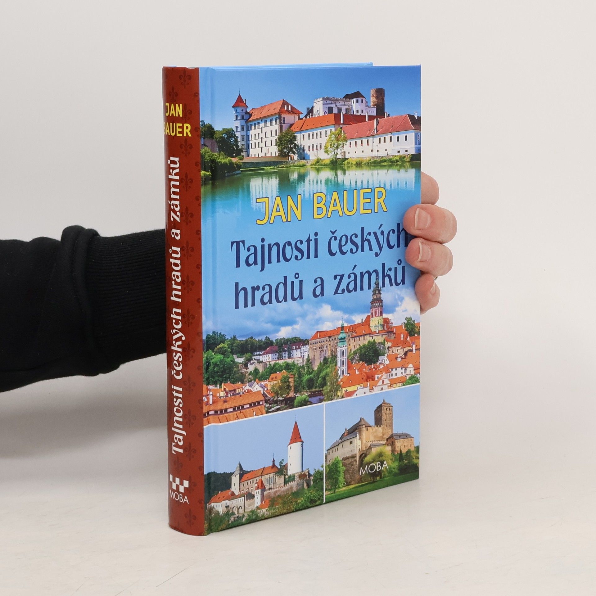 Jan Bauer Tajnosti českých hradů a zámků