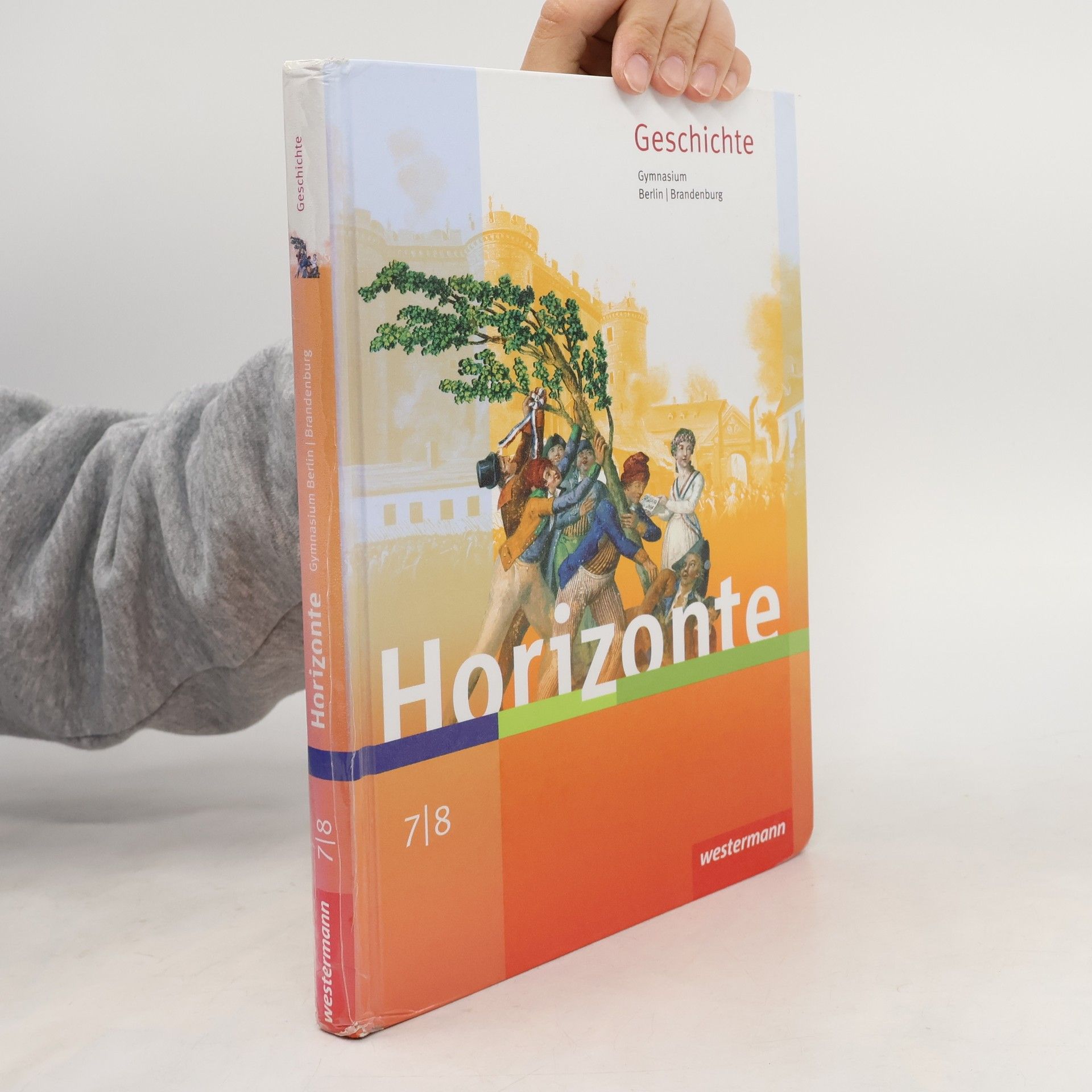 Rainer Brieske Horizonte - Geschichte, Gymnasium Berlin, Brandenburg - Ausgabe 2016