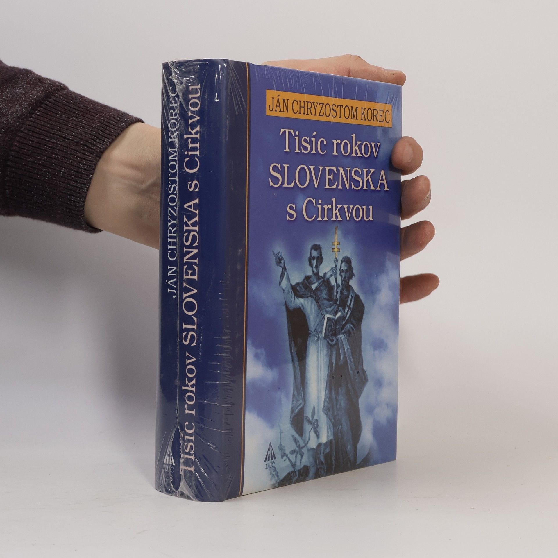 Ján Chryzostom Korec Tisíc rokov Slovenska s Cirkvou