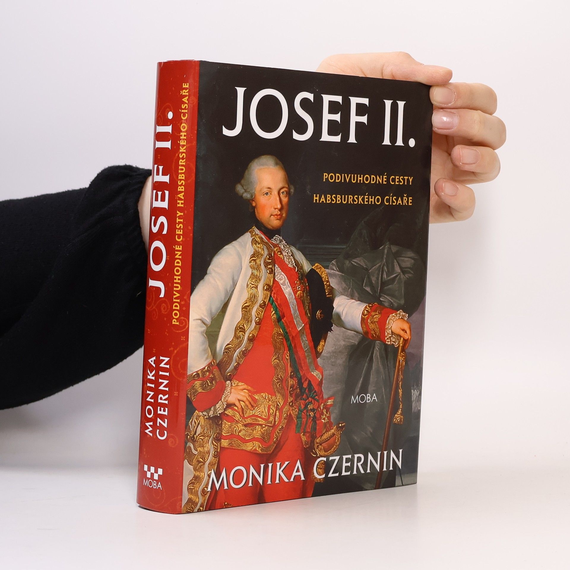 Monika Czernin Josef II. : podivuhodné cesty habsburského císaře