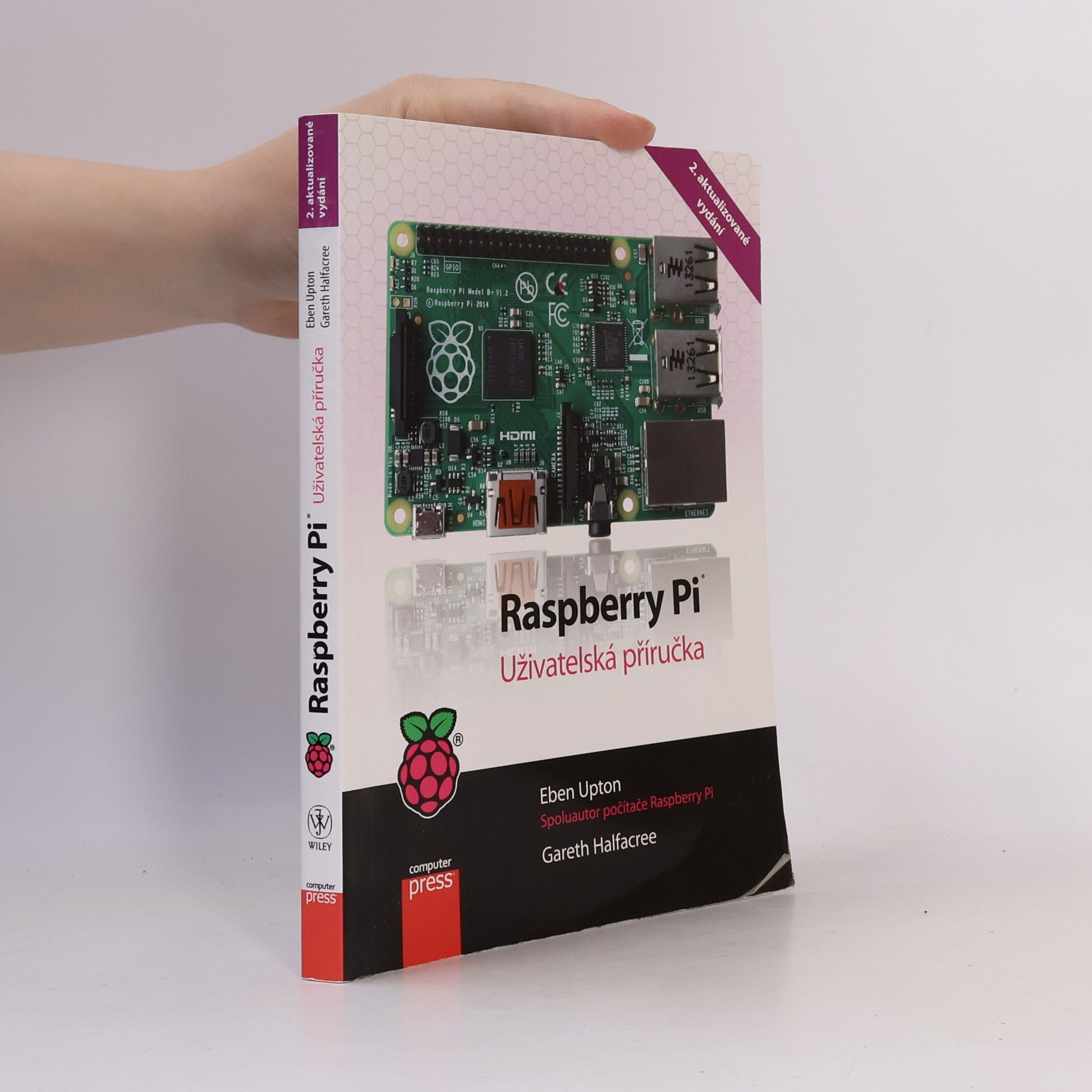 Gareth Halfacree Raspberry Pi - Uživatelská příručka