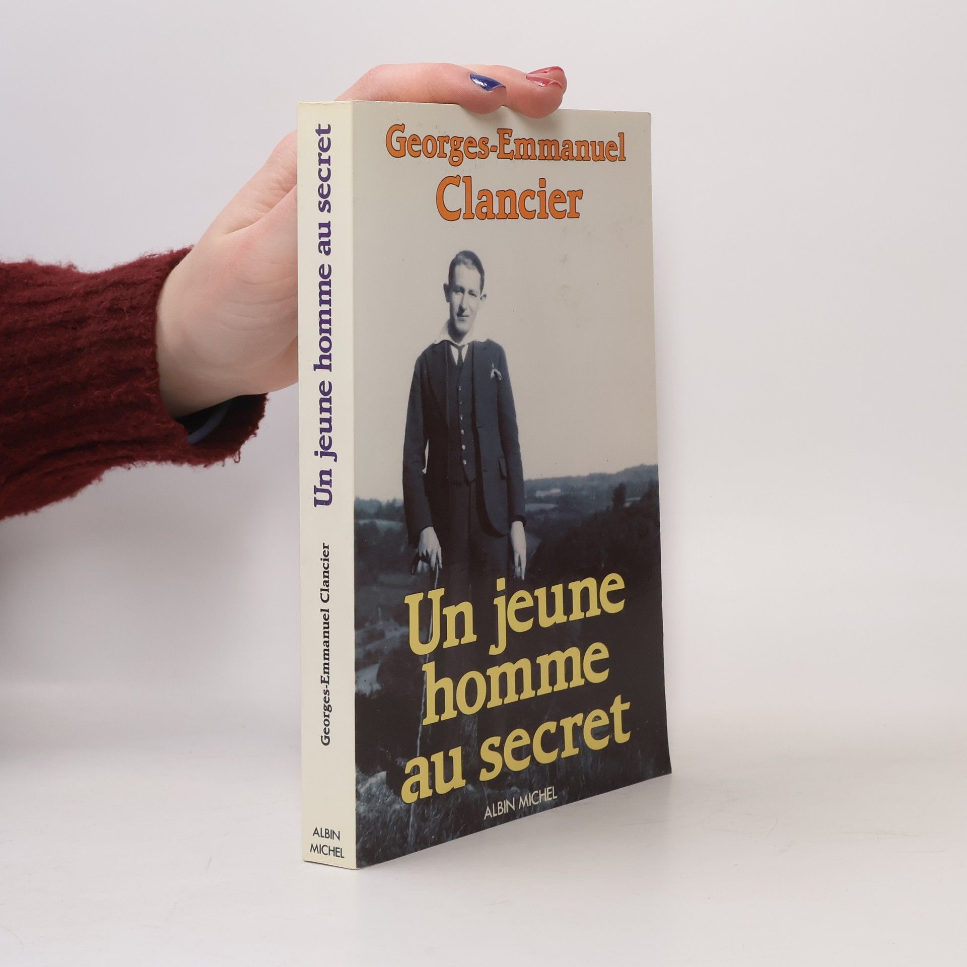 Georges Emmanuel Clancier Un jeune homme au secret