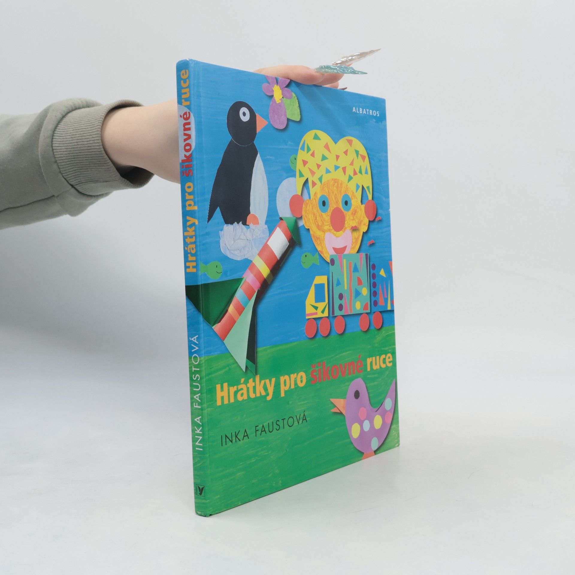 Inka Faustová Hrátky pro šikovné ruce