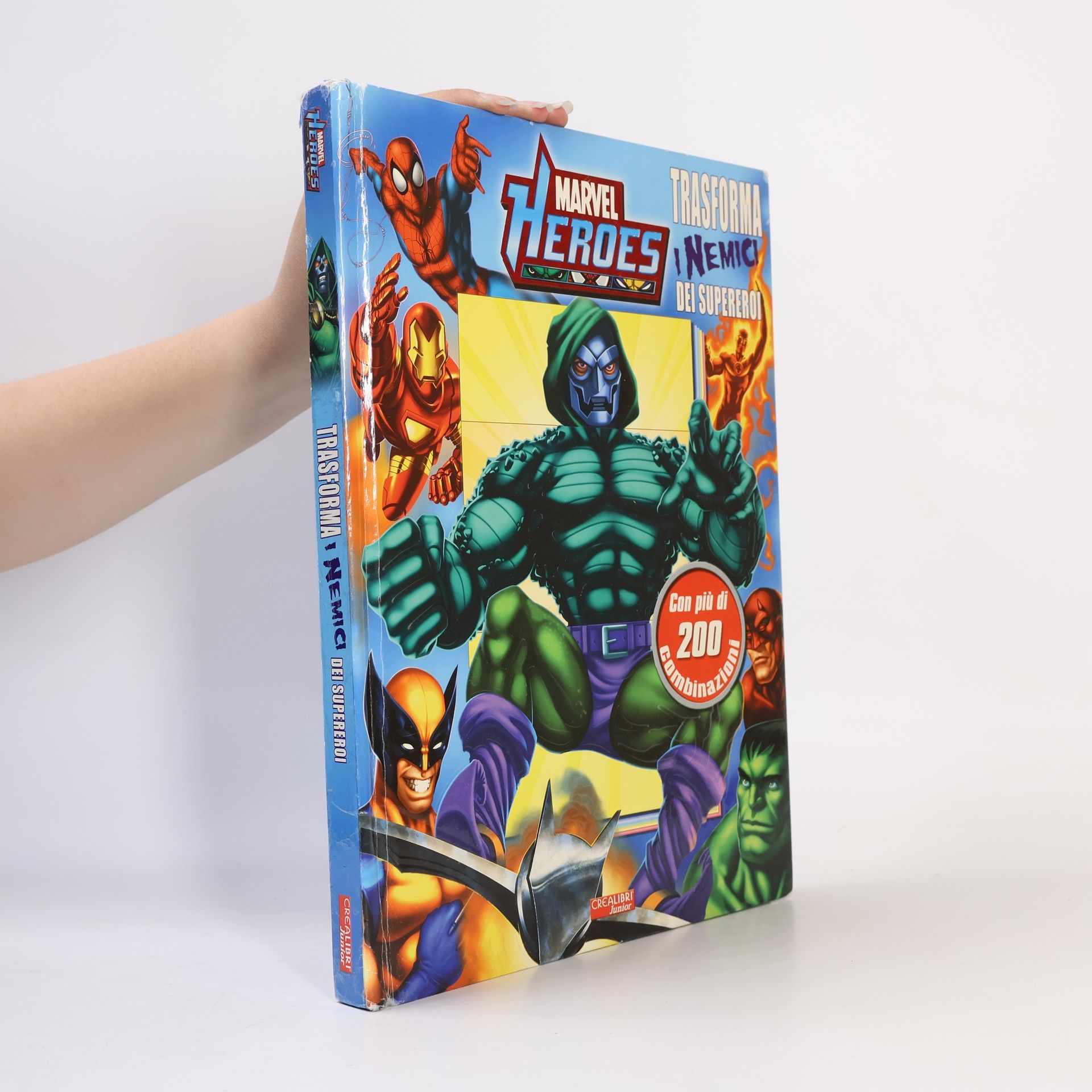 Kolektiv autorů Trasforma i nemici dei supereroi. Marvel Heroes