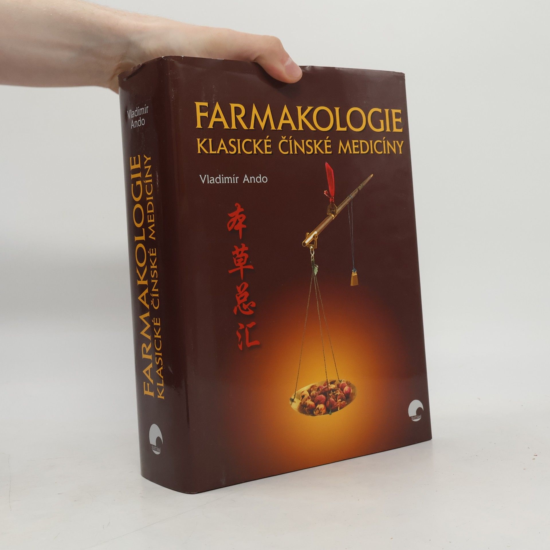Vladimír Ando Farmakologie klasické čínské medicíny