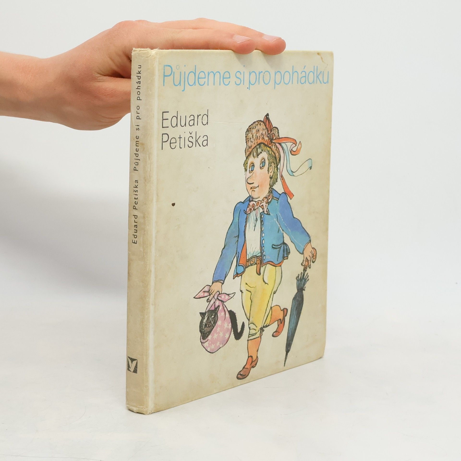 Eduard Petiška Půjdeme si pro pohádku