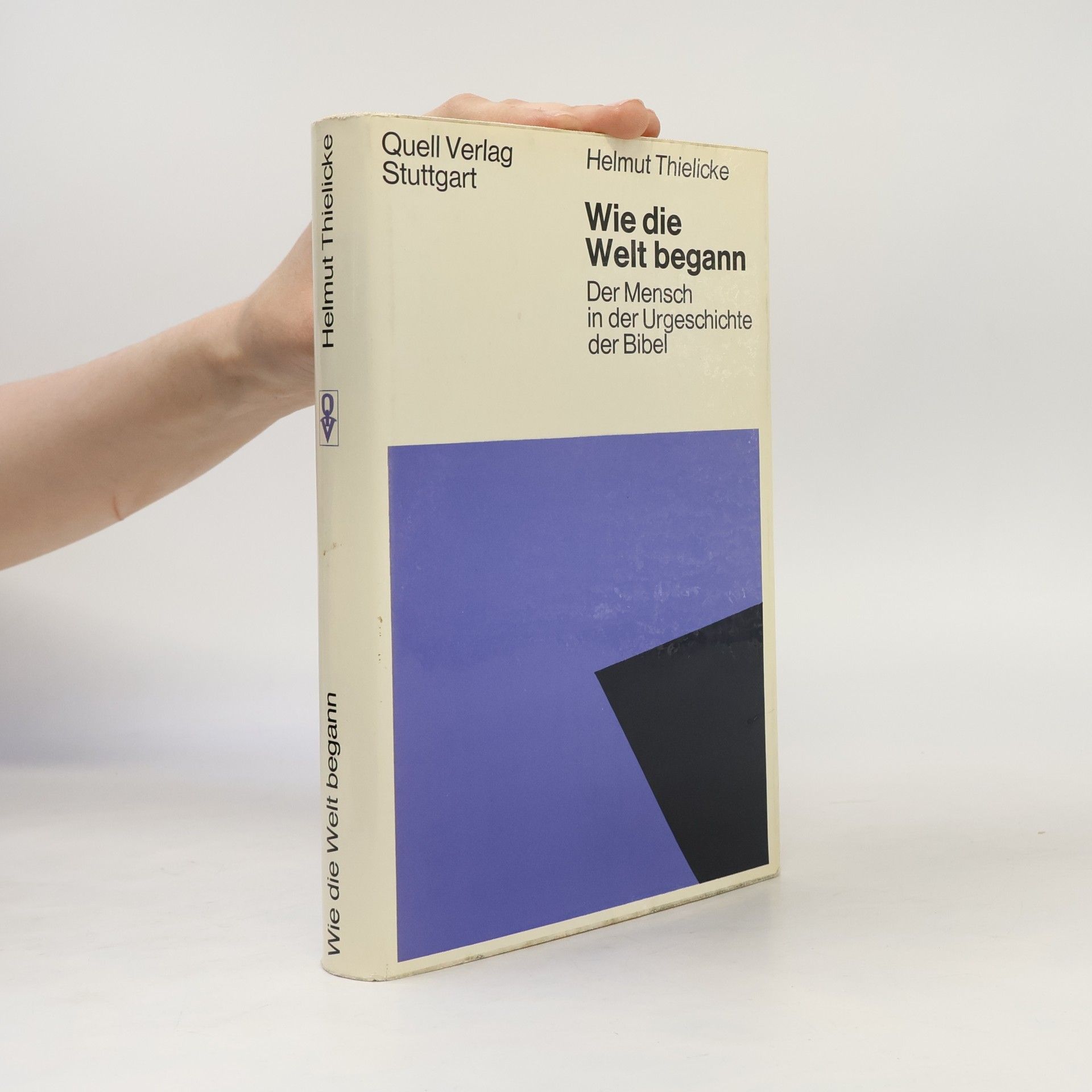 Helmut Thielicke Wie die Welt begann