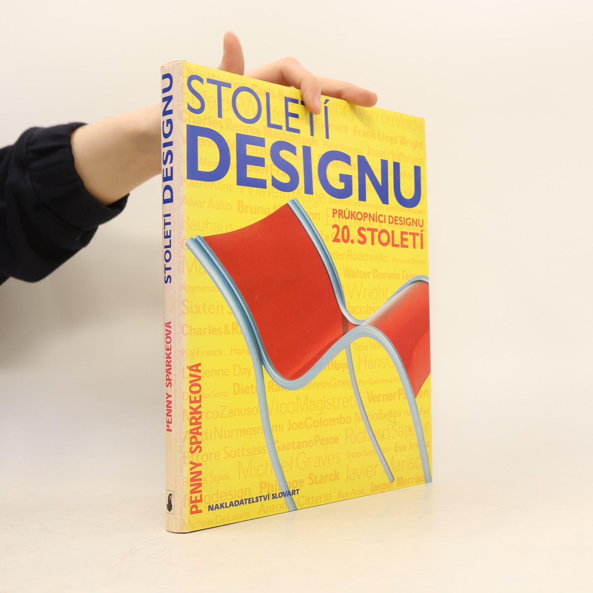 Penny Sparke Století designu. Průkopníci designu 20. století