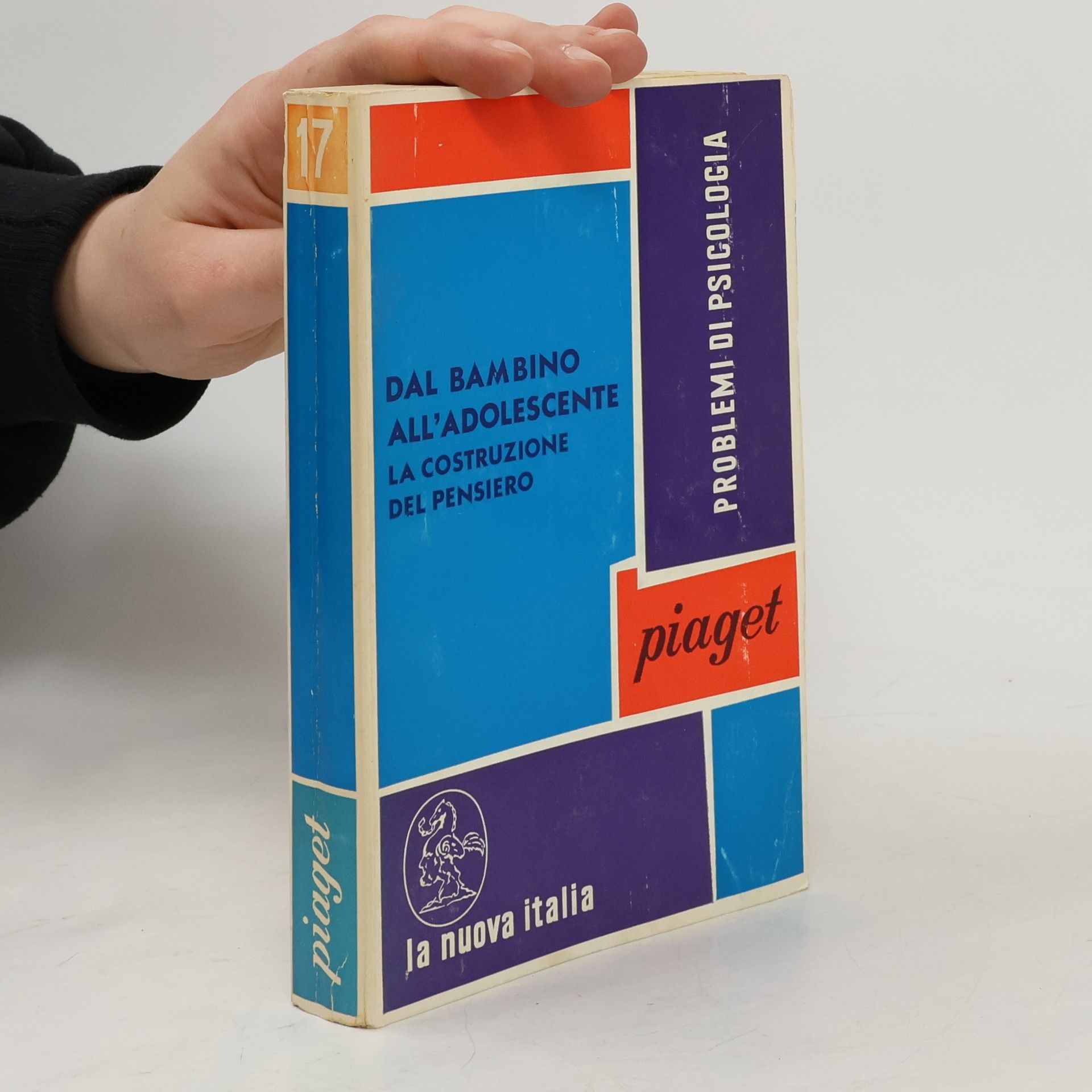 Dal bambino all'adolescente. La costruzione del pensiero
