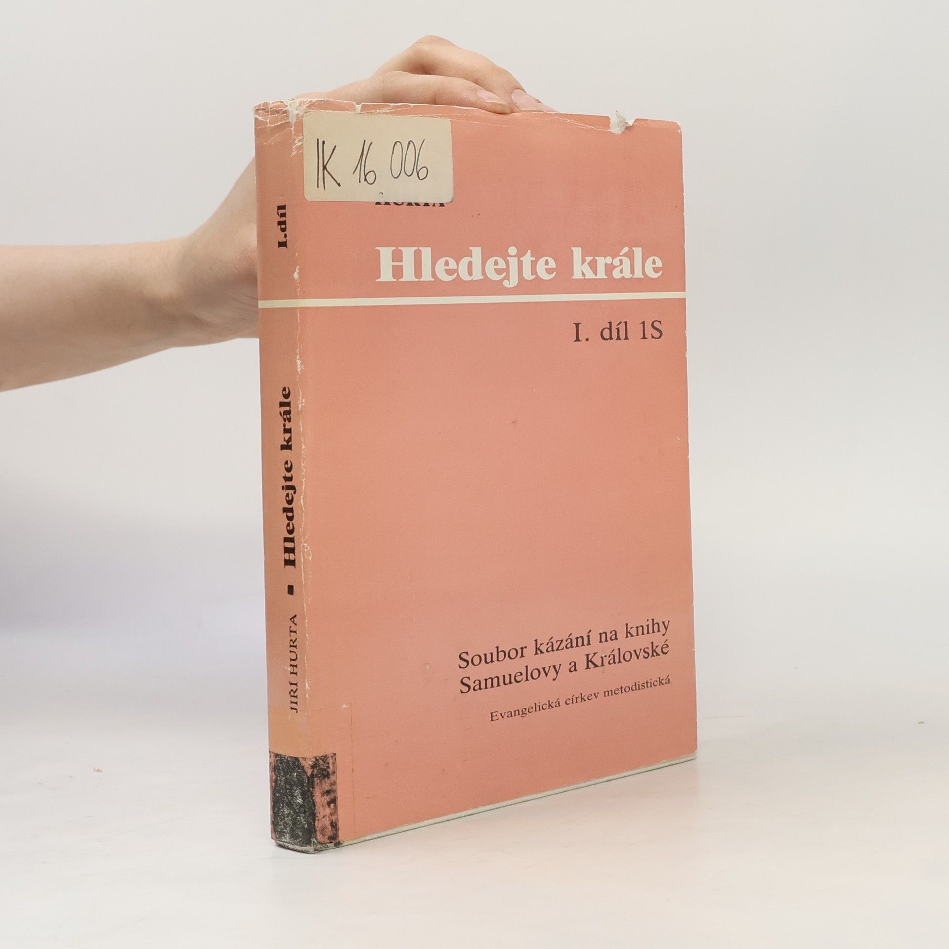 Jiří Hurta Hledejte krále. I. díl 1S