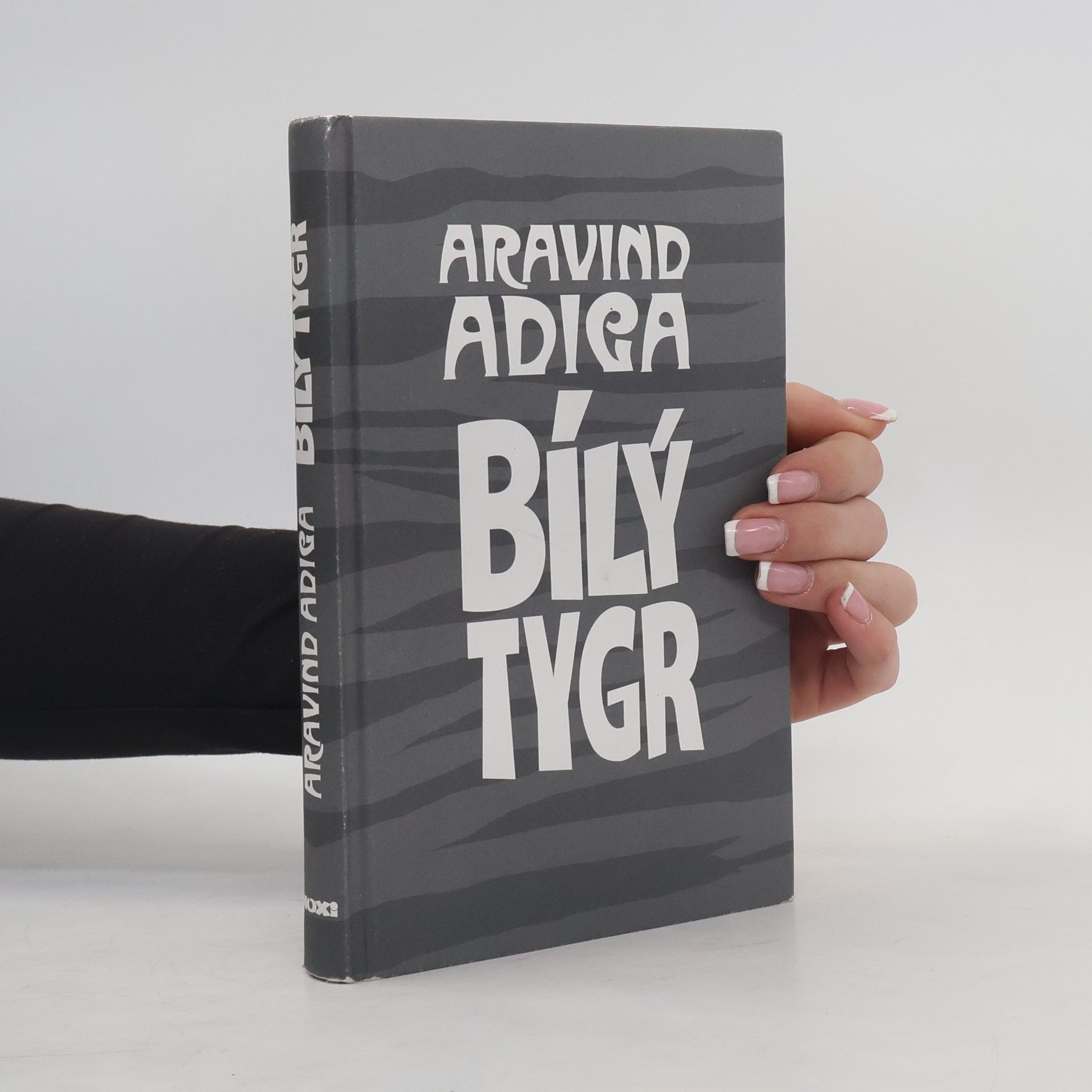 Aravind Adiga Bílý tygr