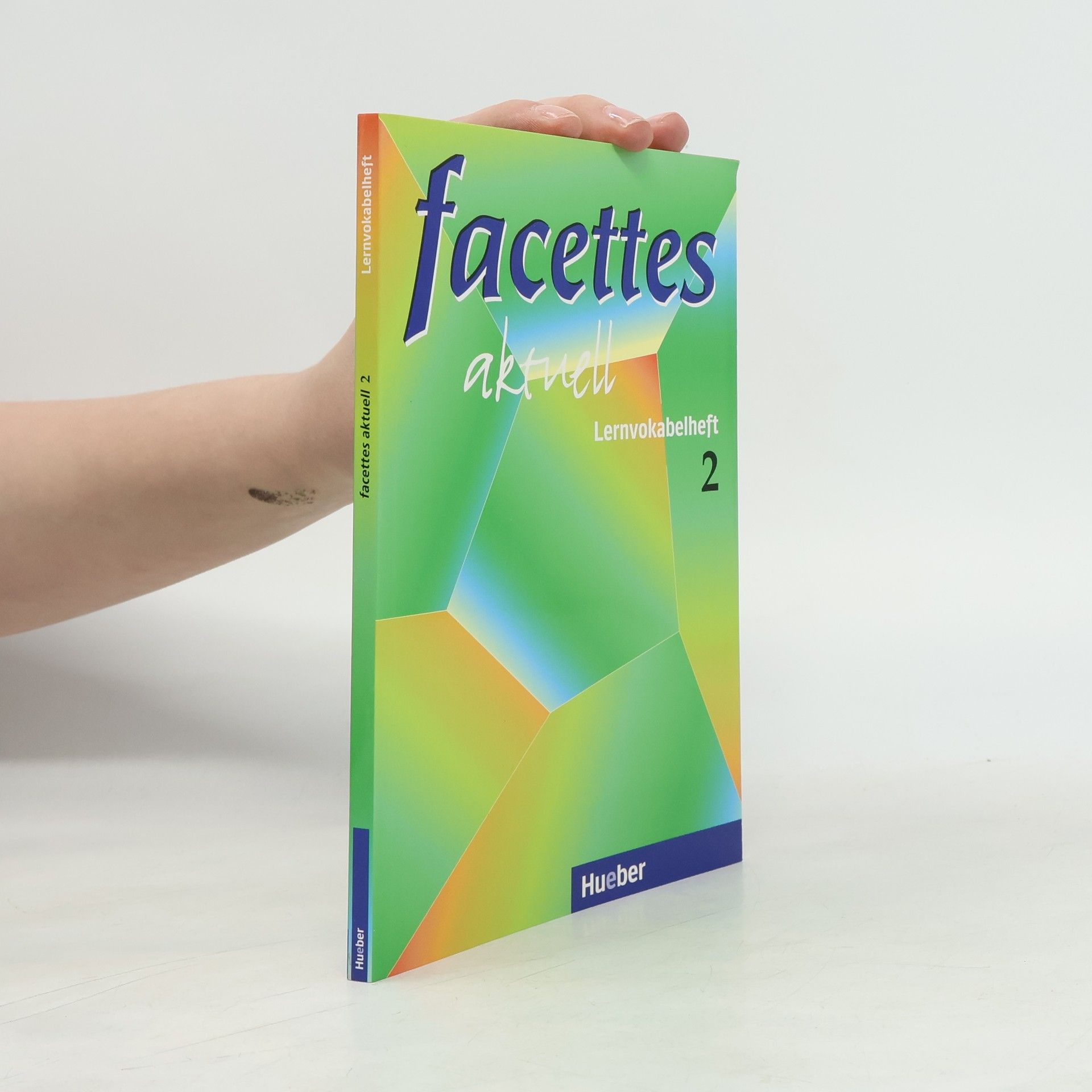 Collectif d'auteurs Facettes aktuell 2. Lernvokabelheft