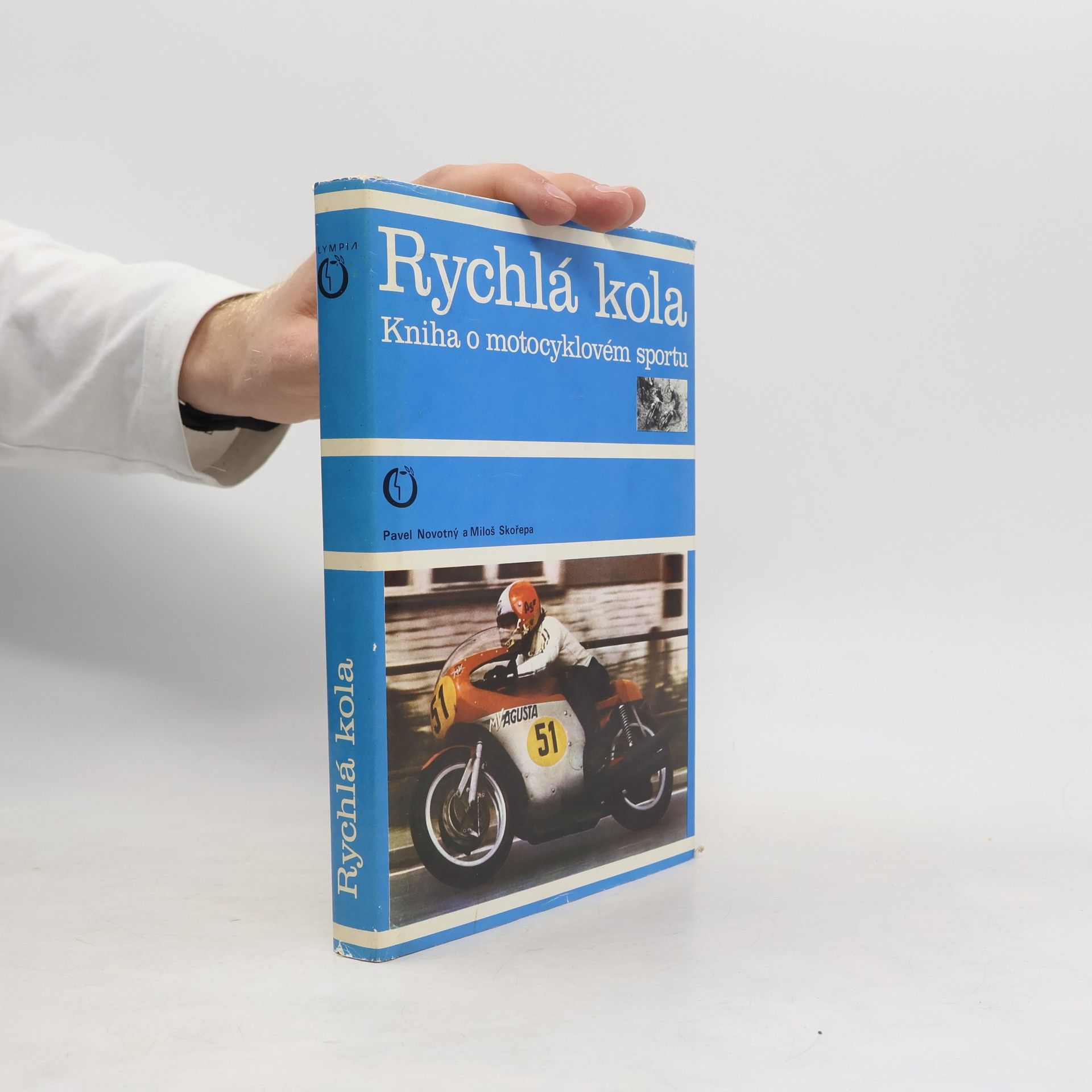 Rychlá kola. Kniha o motocyklovém sportu