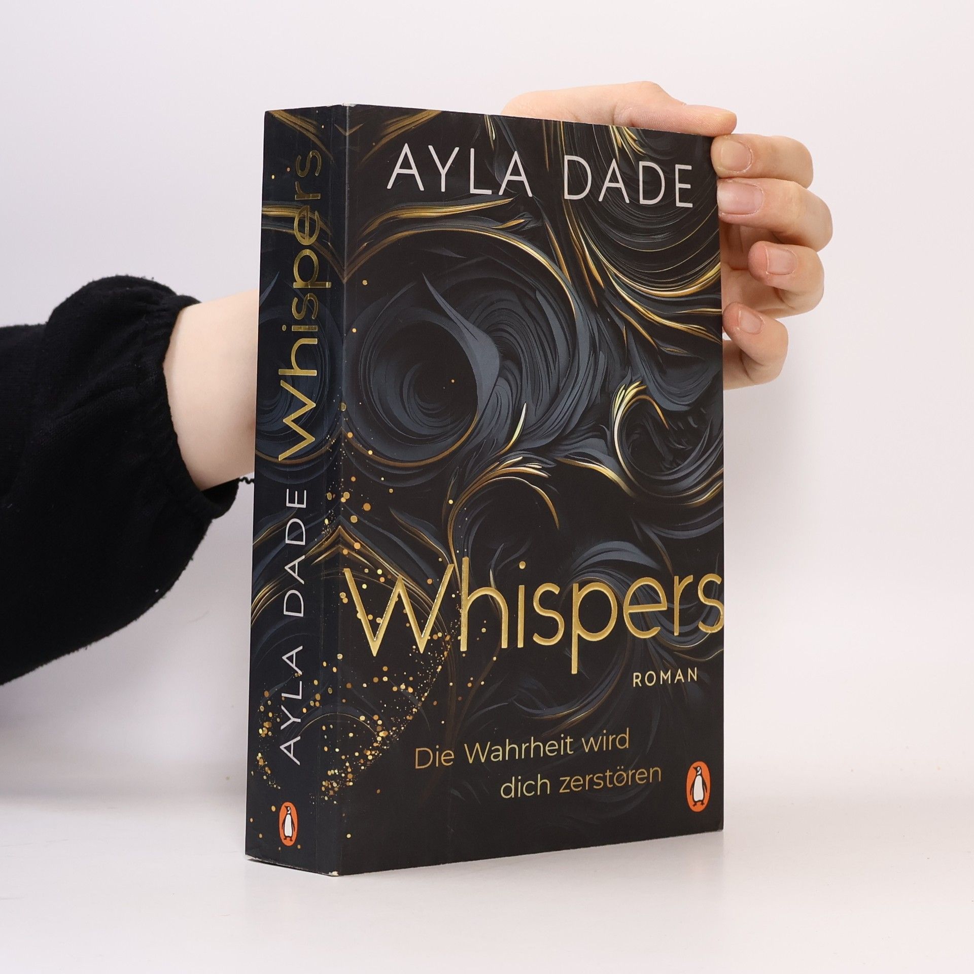Ayla Dade WHISPERS. Die Wahrheit wird dich zerstören