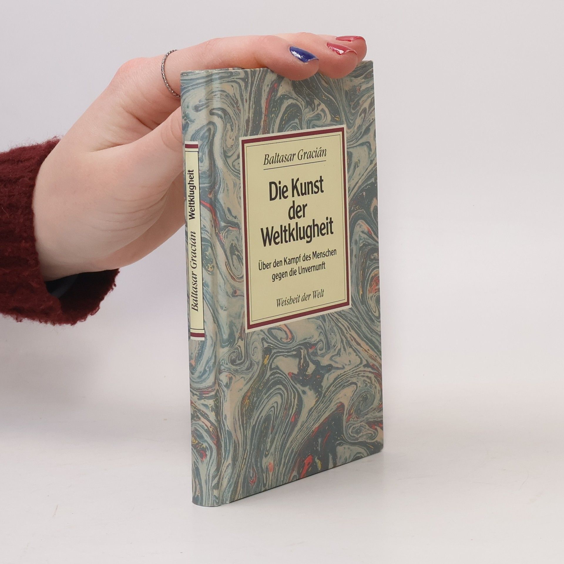 Baltasar Gracián Die Kunst der Weltklugheit