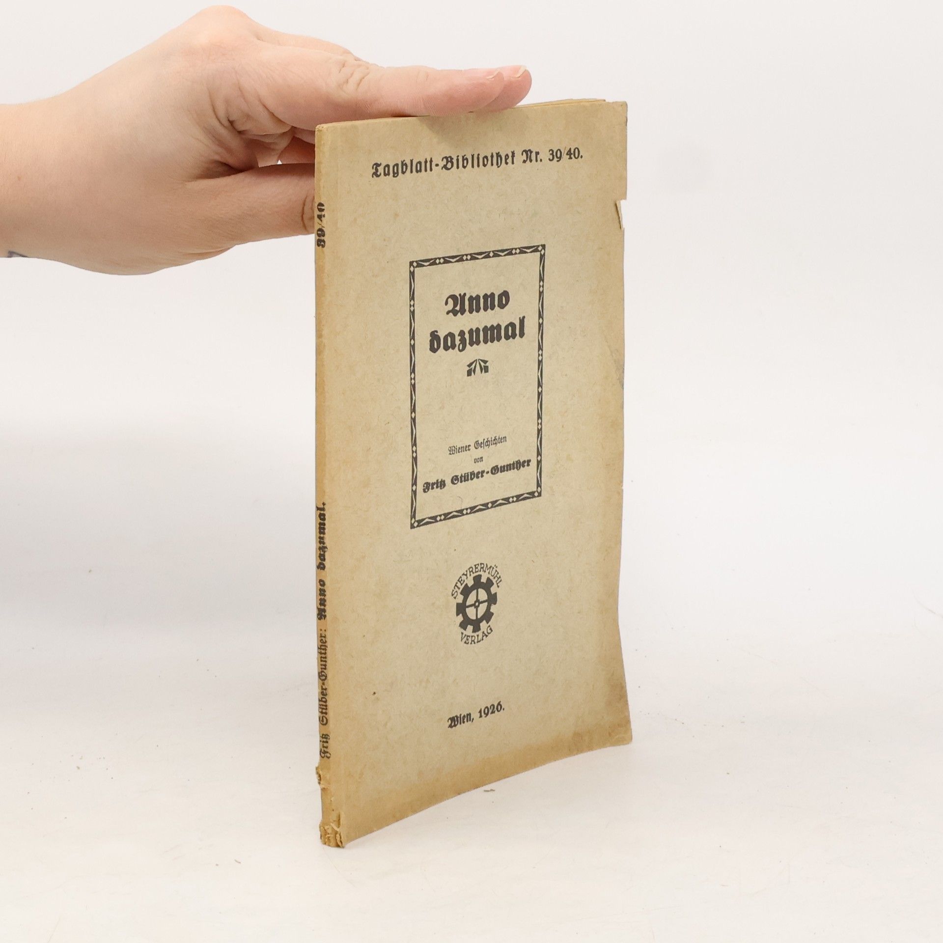 Fritz Stüber-Gunther Anno Dazumal