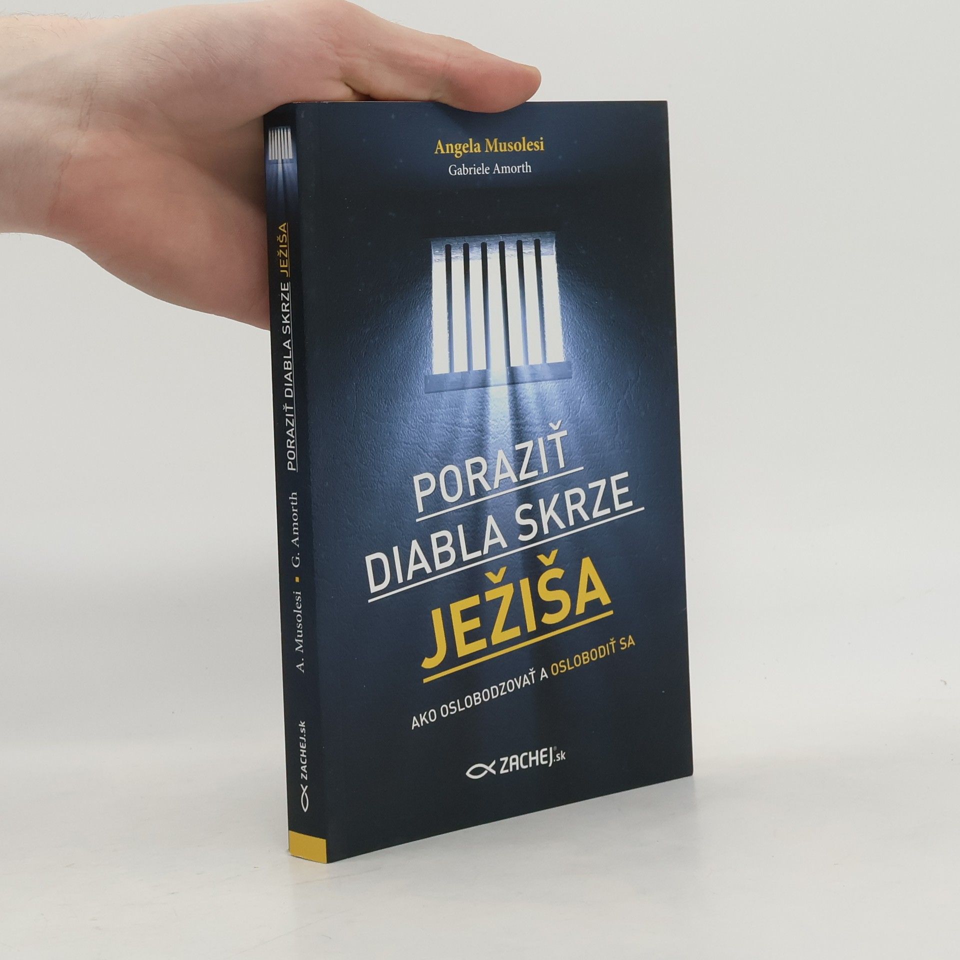 Angela Musolesi Poraziť diabla skrze Ježiša