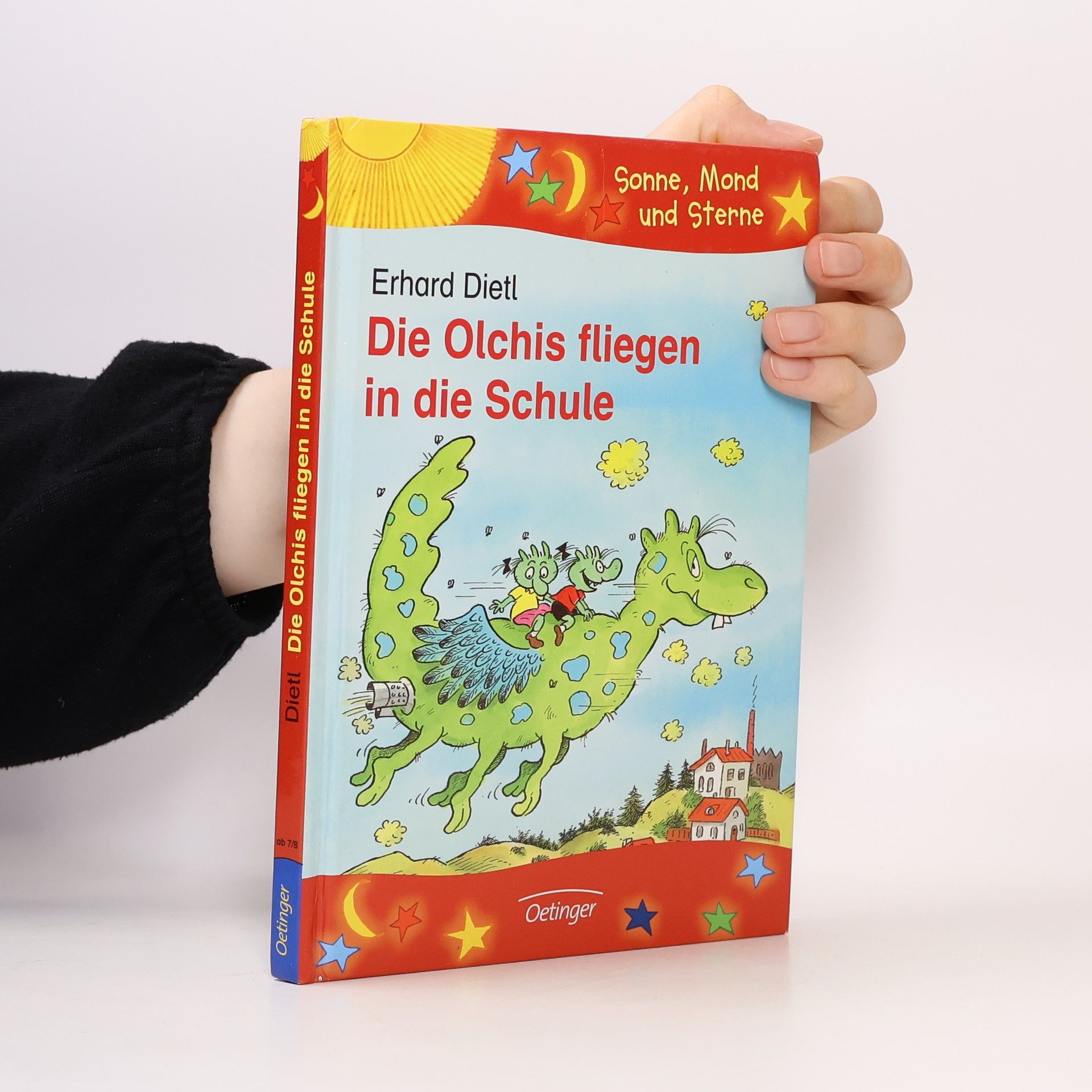 Erhard Dietl Die Olchis fliegen in die Schule