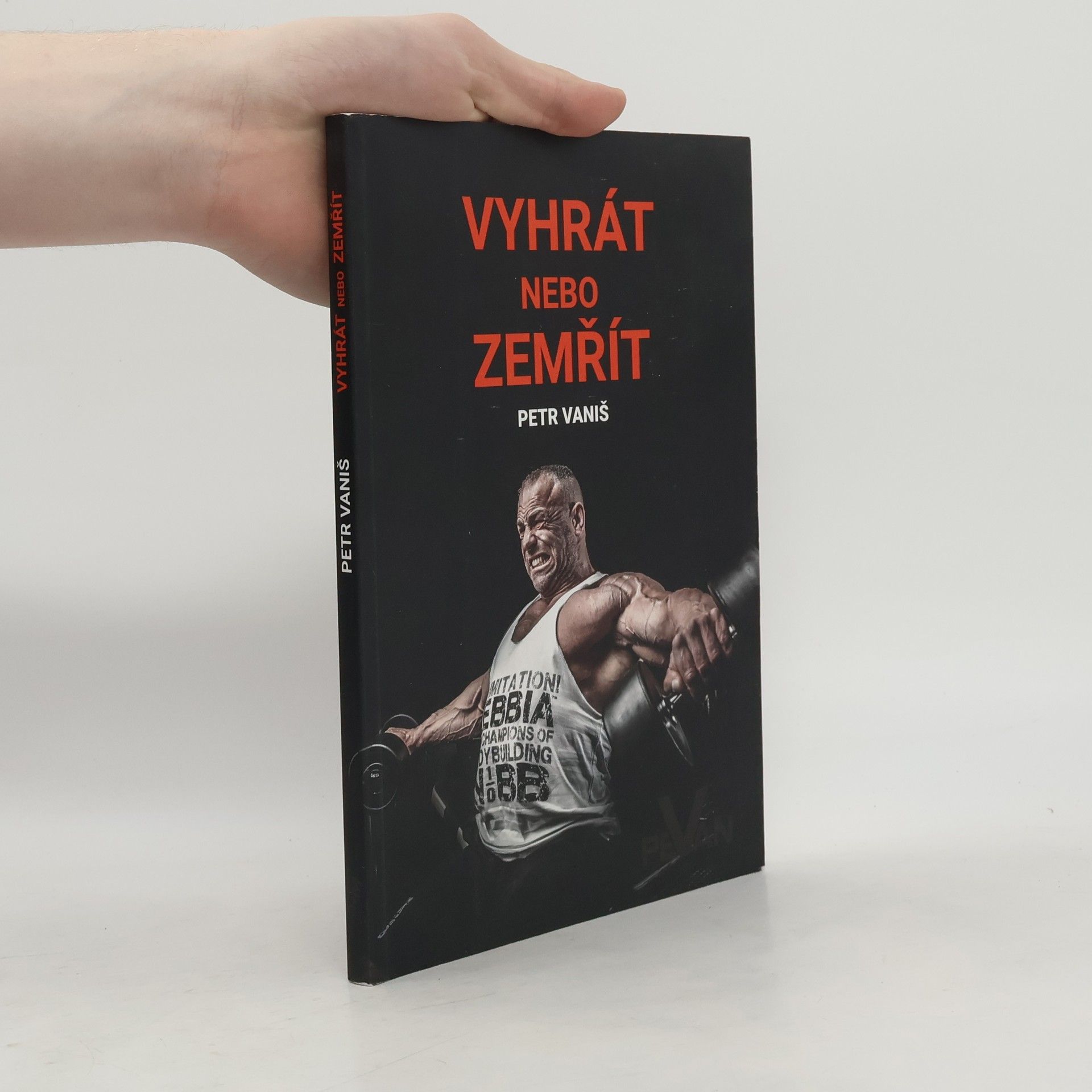 Petr Vaniš Vyhrát nebo zemřít