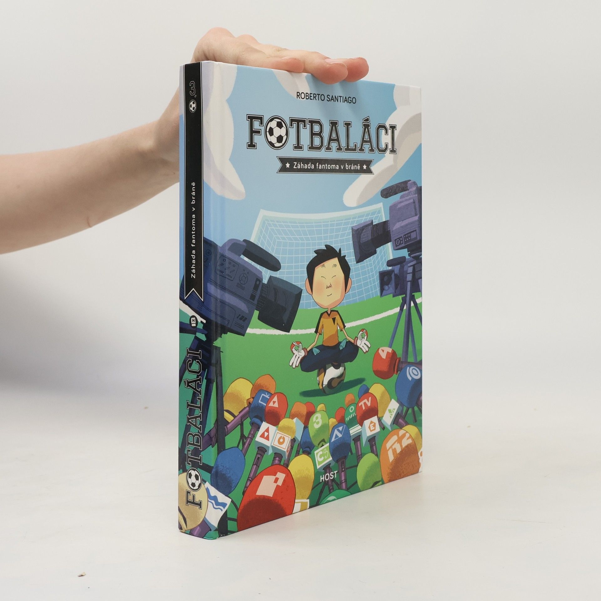 Roberto Santiago Fotbaláci 3. Záhada fantoma v bráně