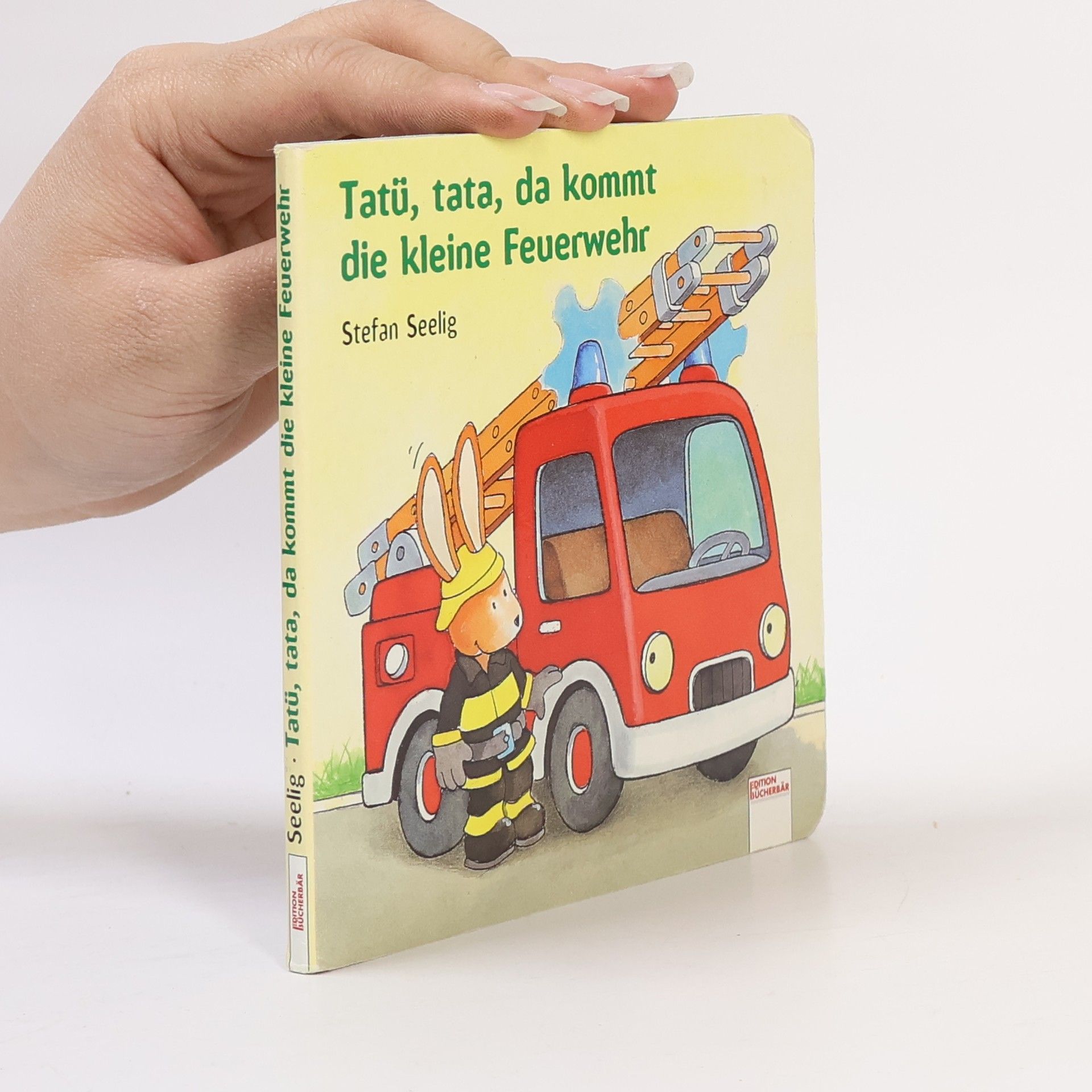 EDITION BUCHERBÄR: Tatü, tata, da kommt die kleine Feuerwehr