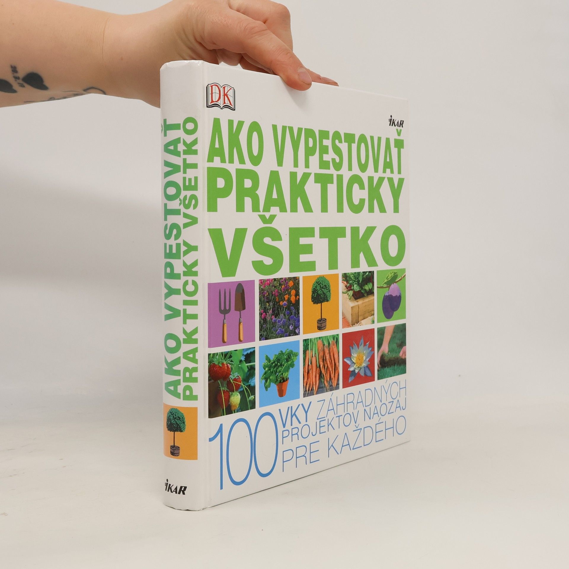 Lia Leendertz Ako vypestovať prakticky všetko